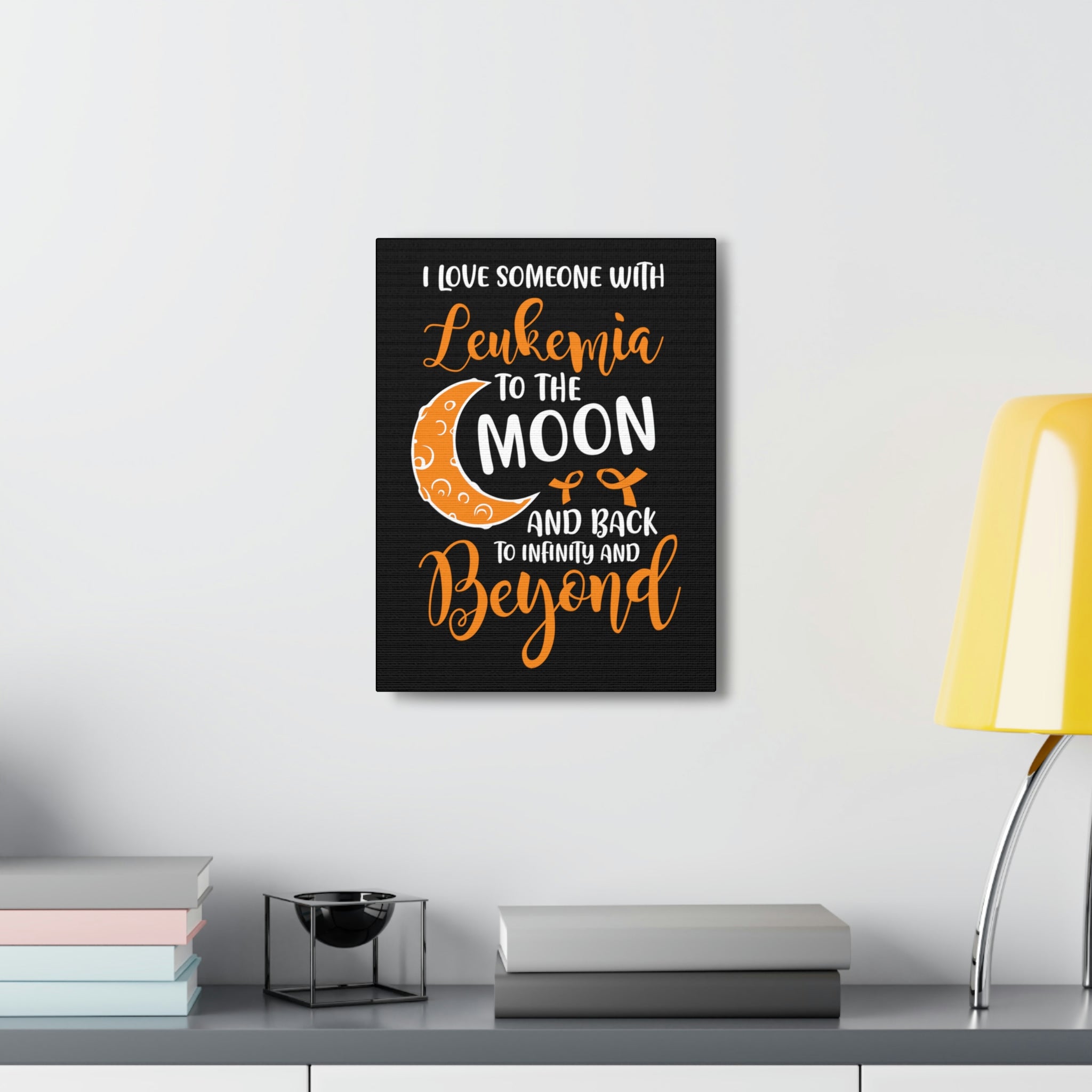 I Love Someone With Leukemia To The Moon And Back - Canvass Print