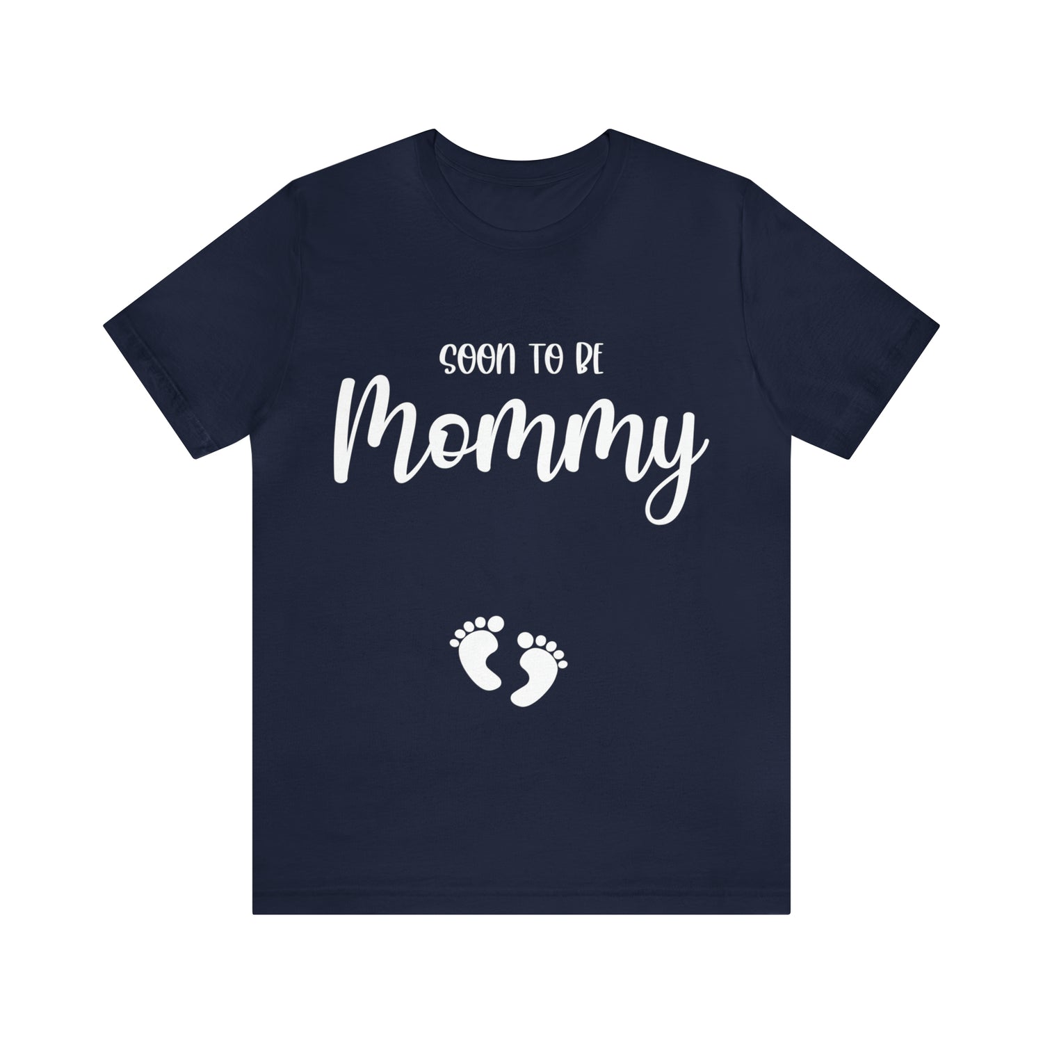 Soon To Be Mommy - Unisex Jersey Short Sleeve Tee