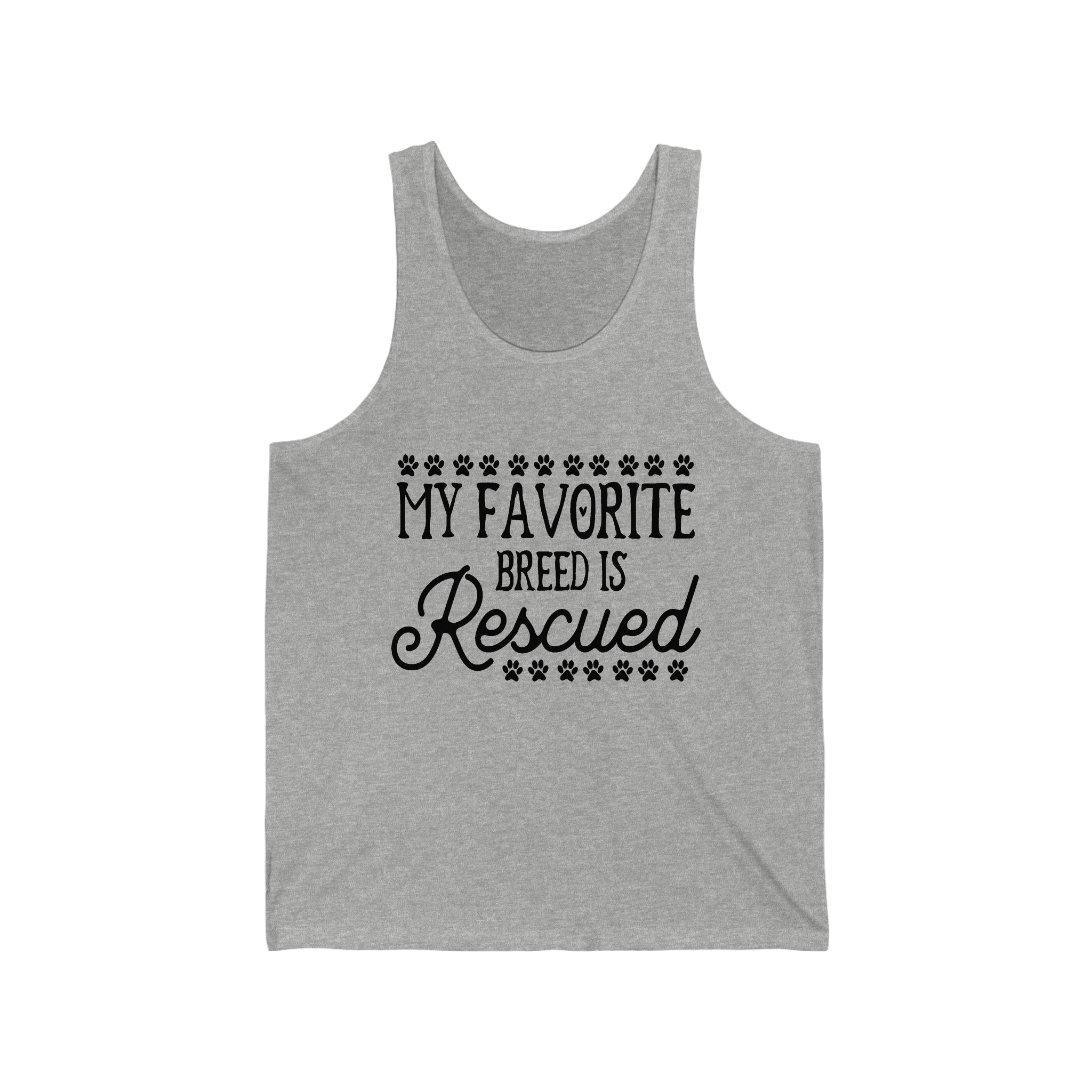 My Favorite Breed Is Rescued - Unisex Jersey Tank Top