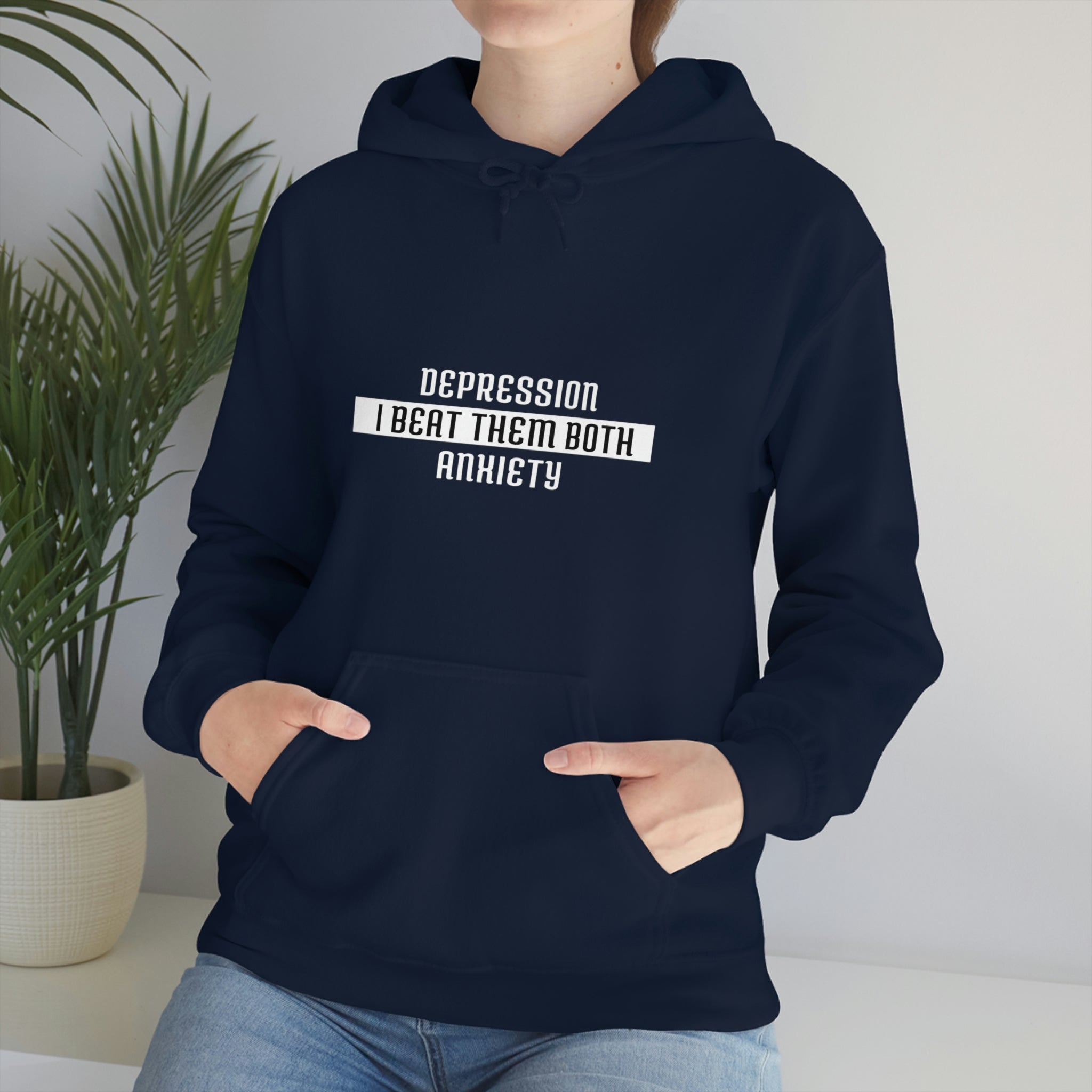 Depression & Anxiety I Beat Them Both - Unisex Heavy Blend™ Hooded Sweatshirt