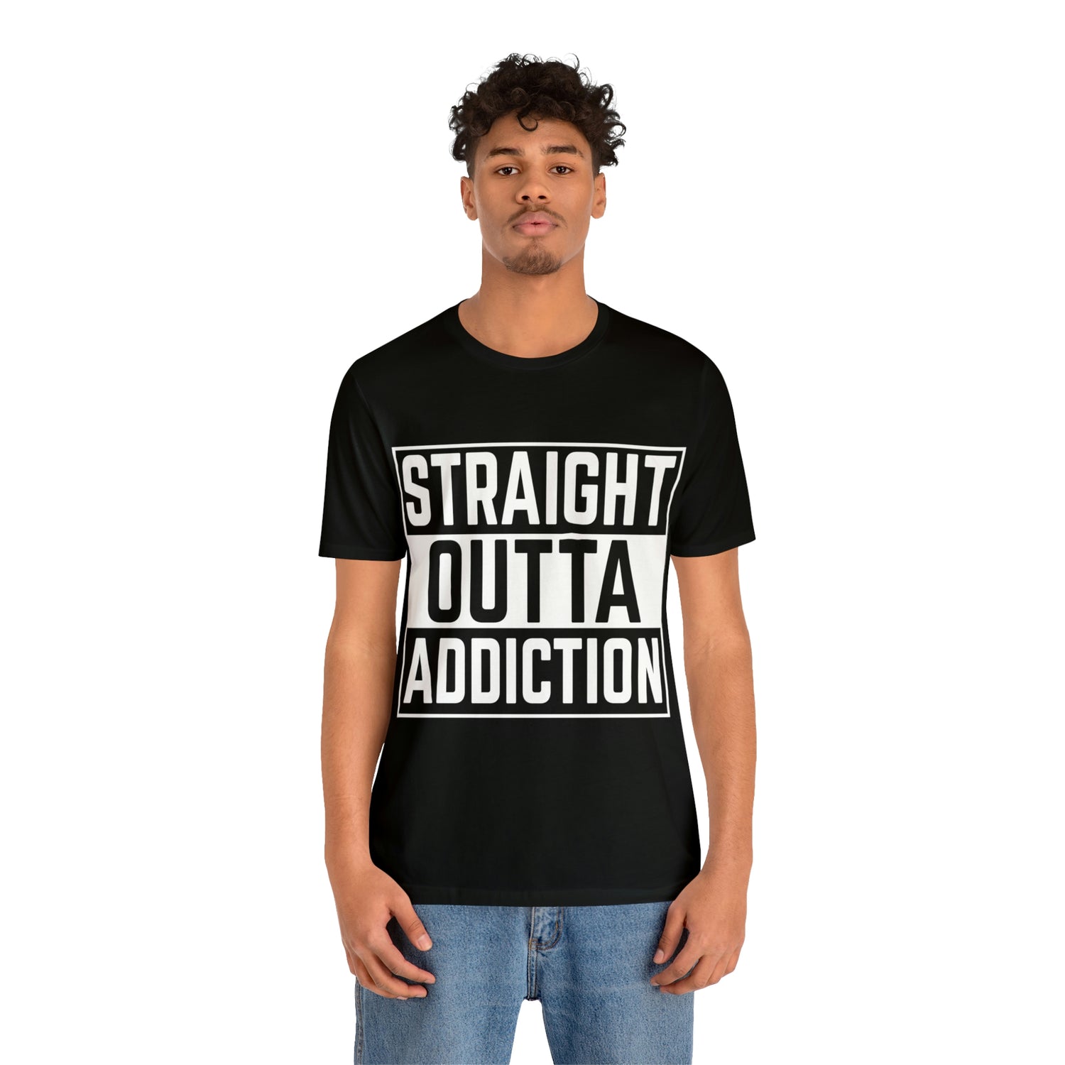 Straight Outta Addiction - Unisex Jersey Short Sleeve Tee