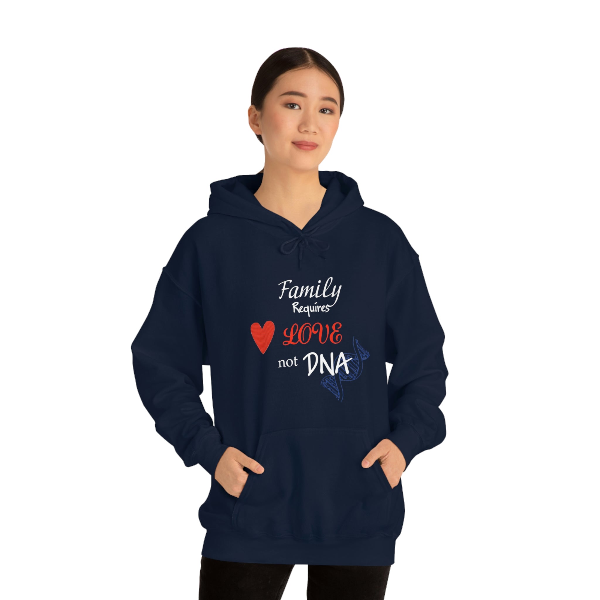 Family Requires Love Not DNA - Unisex Heavy Blend™ Hooded Sweatshirt