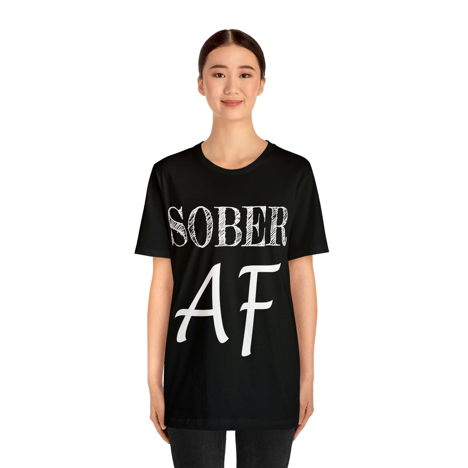 Sober AF - Unisex Jersey Short Sleeve Tee