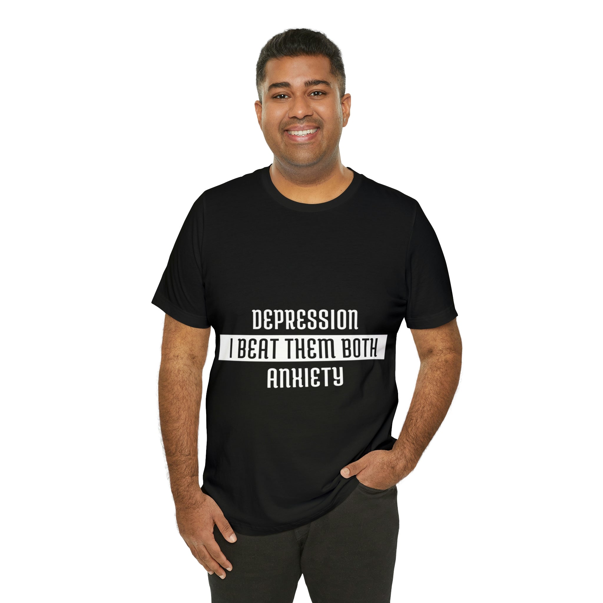 Depression & Anxiety I Beat Then Both - Unisex Jersey Short Sleeve Tee