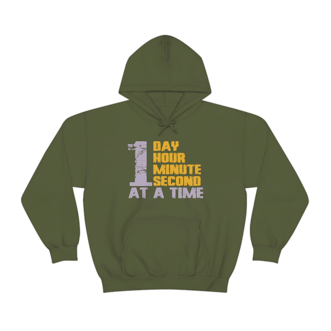 1 Day Hour Minute Second At A Time - Unisex Heavy Blend™ Hooded Sweatshirt