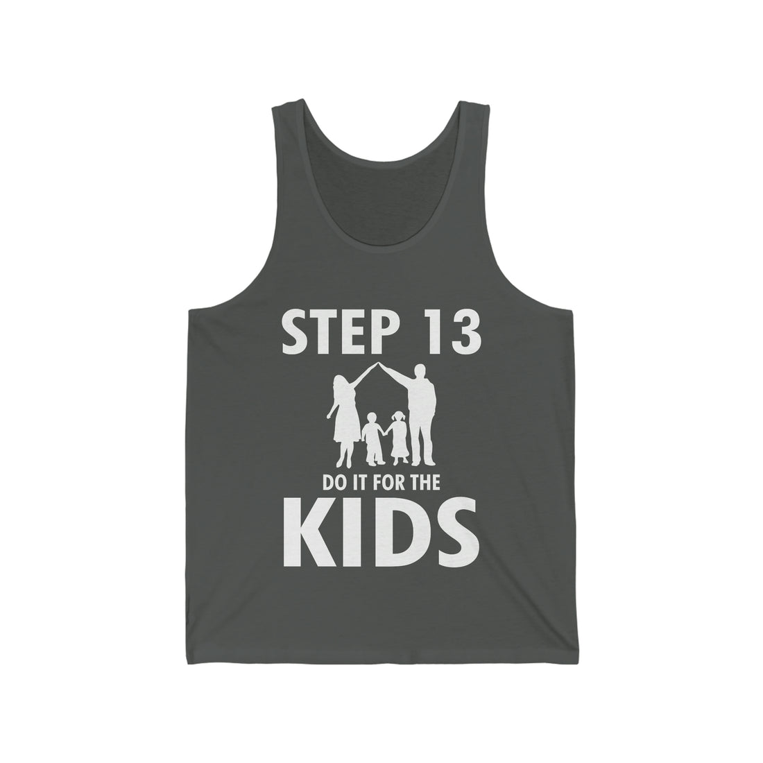 Step 13 Do It For The Kids - Unisex Jersey Tank Top