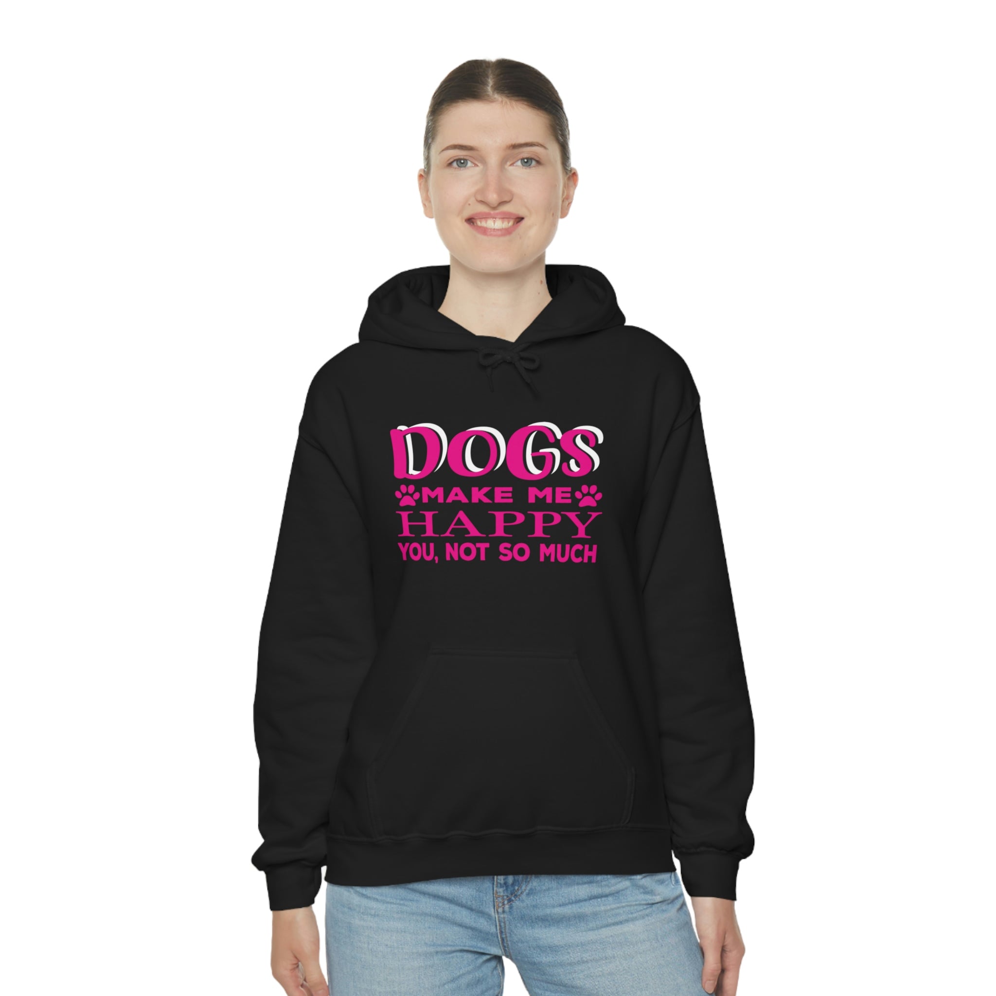 Dogs Make Me Happy You Not So Much - Unisex Heavy Blend™ Hooded Sweatshirt