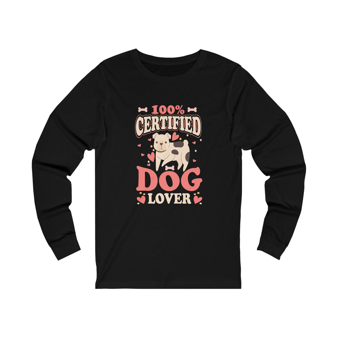 100% Certified Dog Lover - Unisex Jersey Long Sleeve Tee