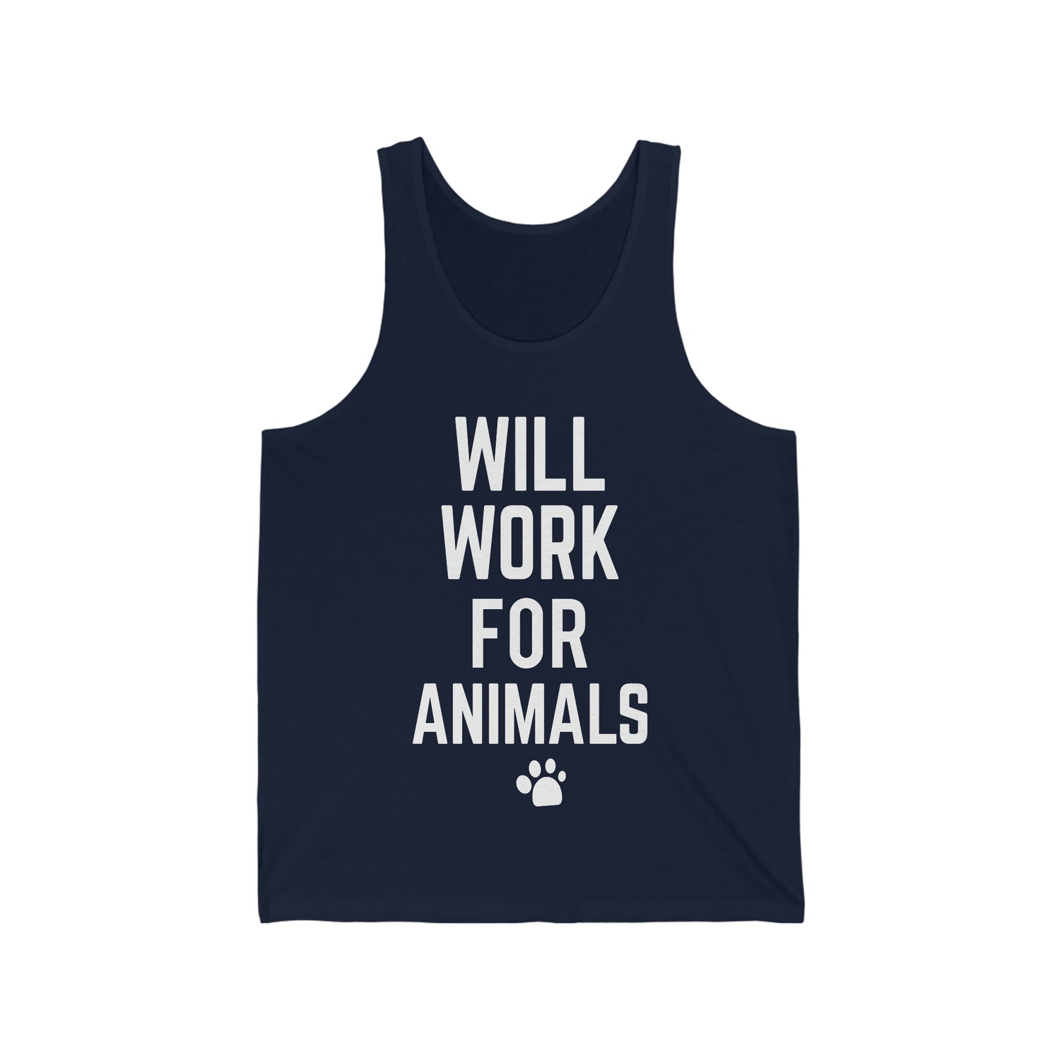 Will Work For Animals - Unisex Jersey Tank Top