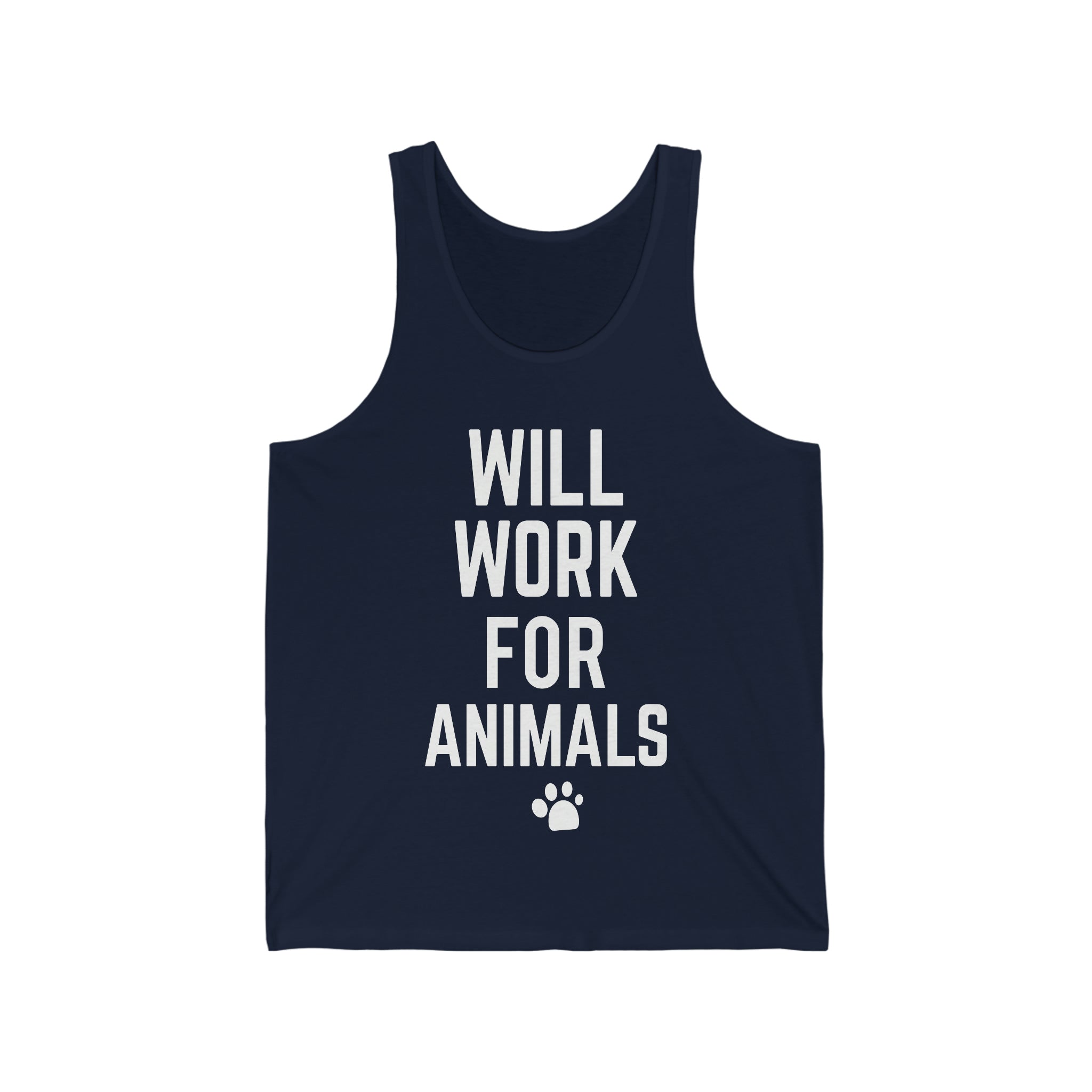 Will Work For Animals - Unisex Jersey Tank Top