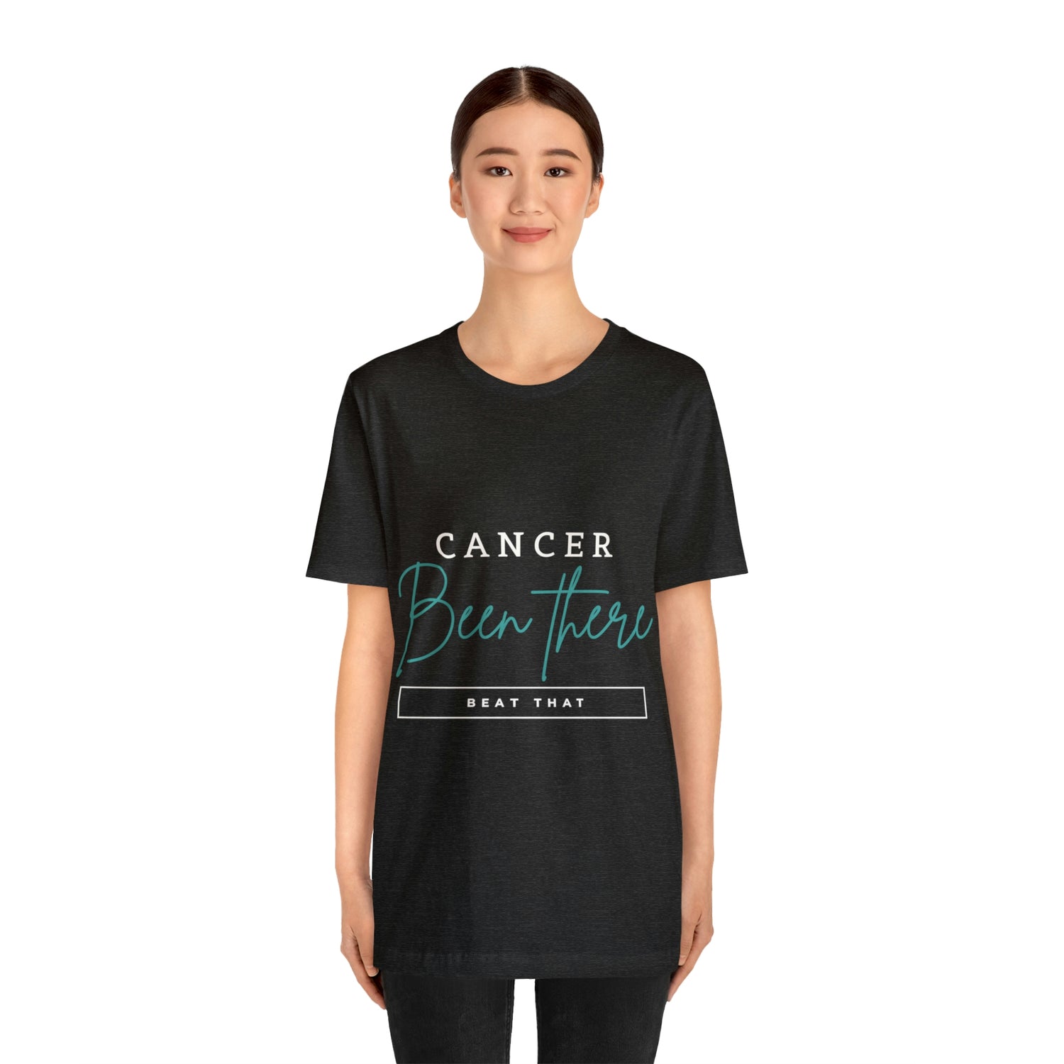 Cancer Been There Beat That - Unisex Jersey Short Sleeve Tee
