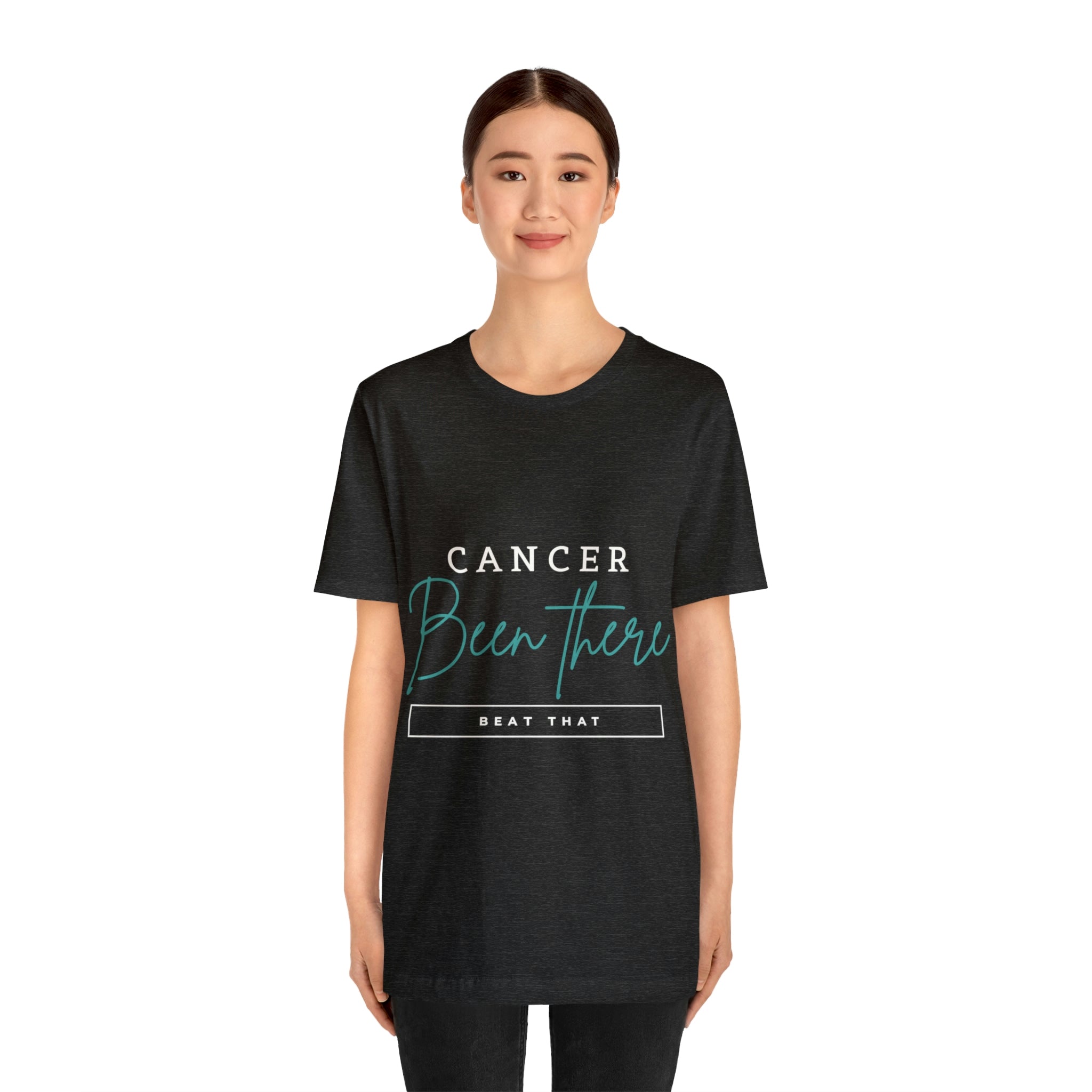 Cancer Been There Beat That - Unisex Jersey Short Sleeve Tee