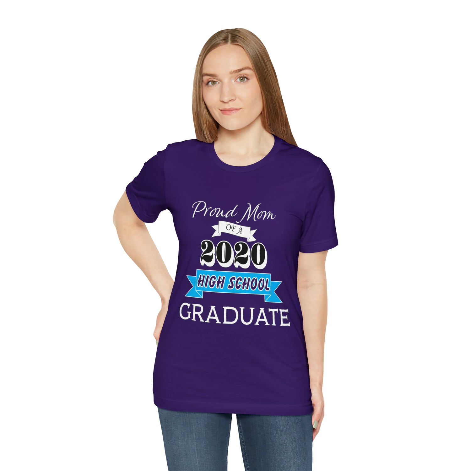 Proud Mom of a High School Graduate! Class Year Customizable - Unisex Jersey Short Sleeve Tee