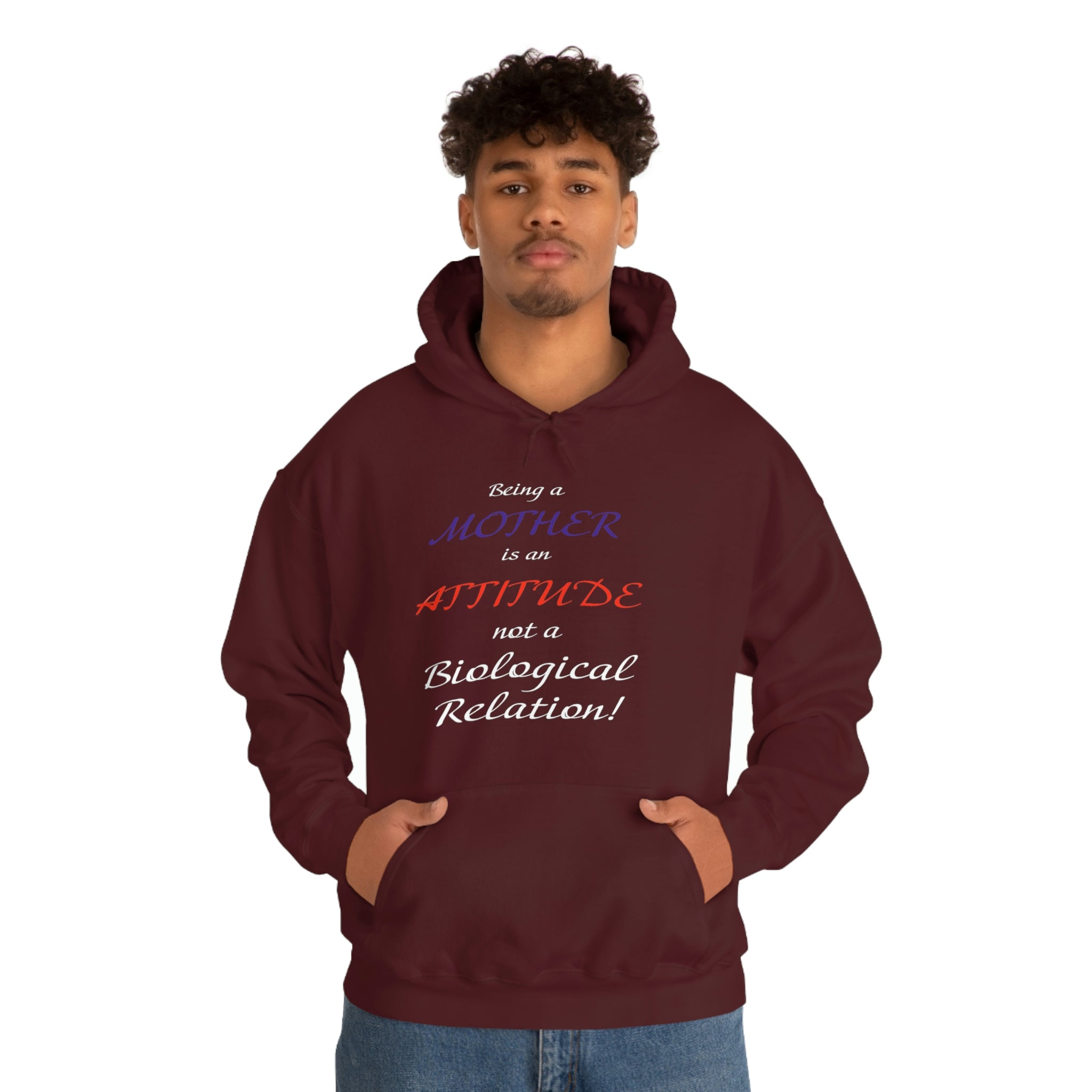 Being A Mother Is An Attitude Not A Biological Relation - Unisex Heavy Blend™ Hooded Sweatshirt