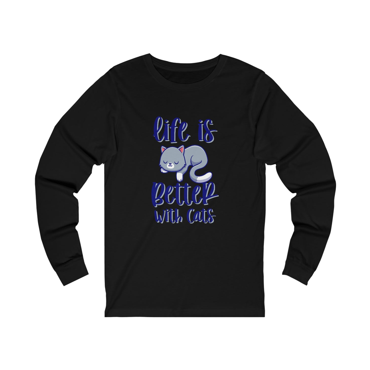 Life Is Better With Cats - Unisex Jersey Long Sleeve Tee