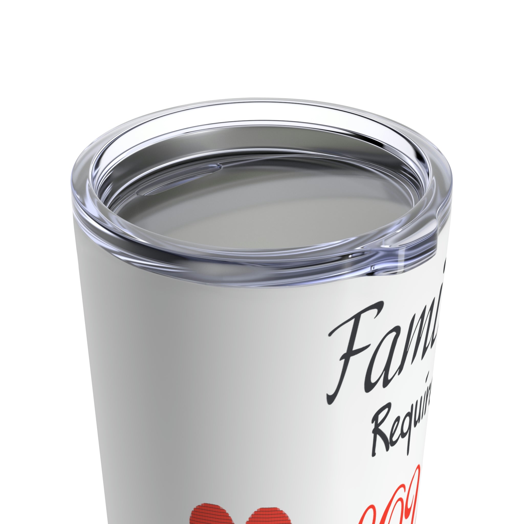 Family Requires Love Not DNA - White Tumbler 20oz