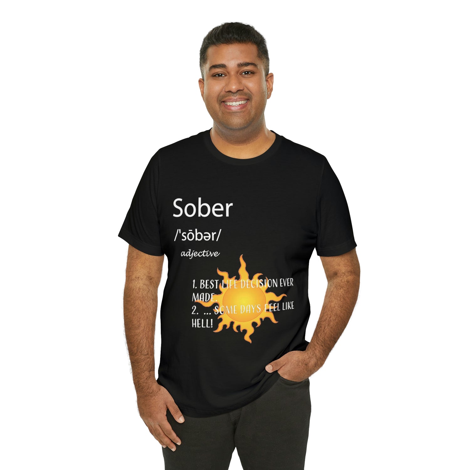 Sober - Unisex Jersey Short Sleeve Tee
