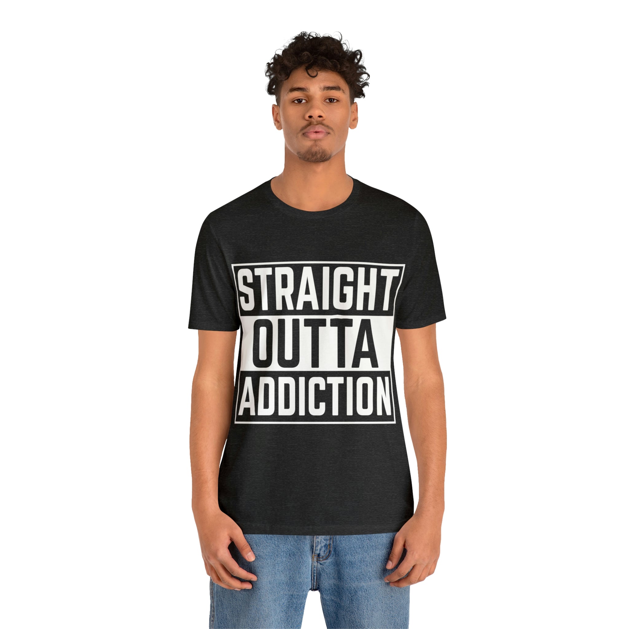 Straight Outta Addiction - Unisex Jersey Short Sleeve Tee