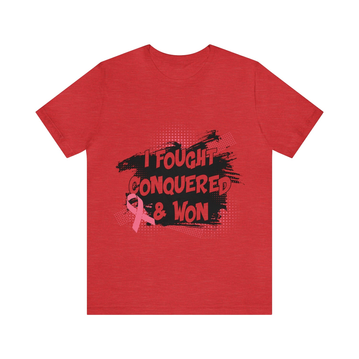 I Fought Conquered & Won - Unisex Jersey Short Sleeve Tee