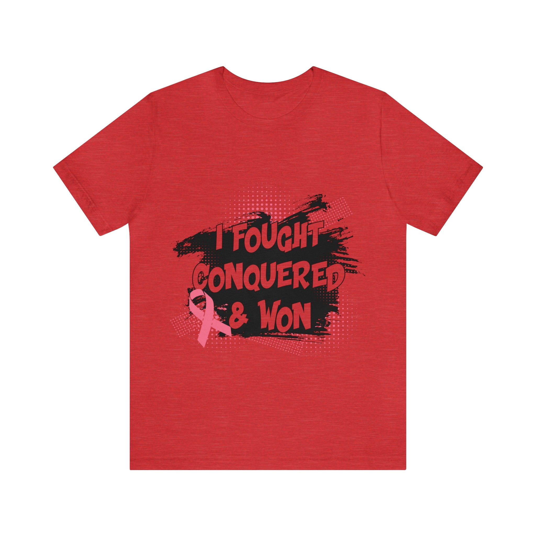I Fought Conquered & Won - Unisex Jersey Short Sleeve Tee