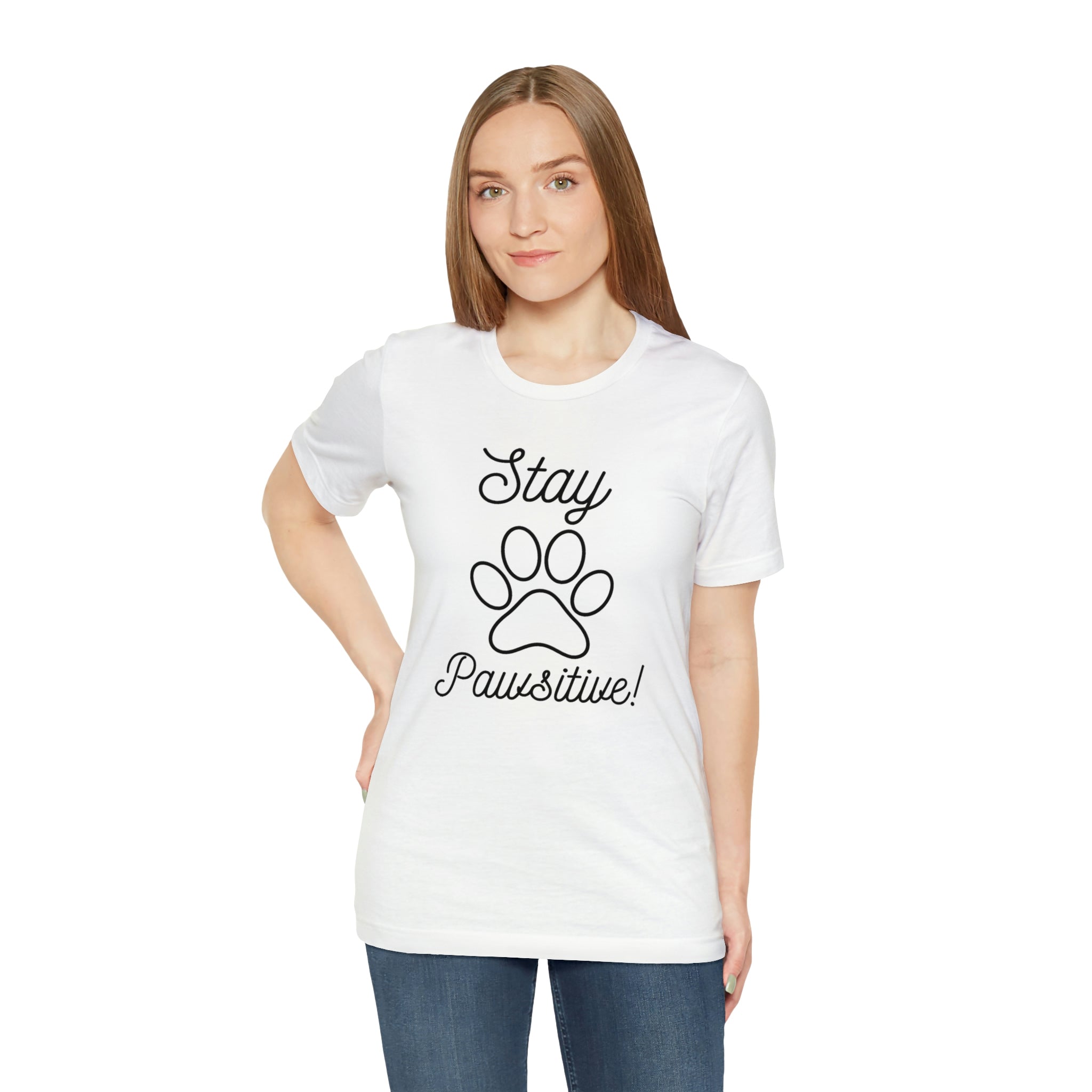 Stay Pawsitive - Unisex Jersey Short Sleeve Tee