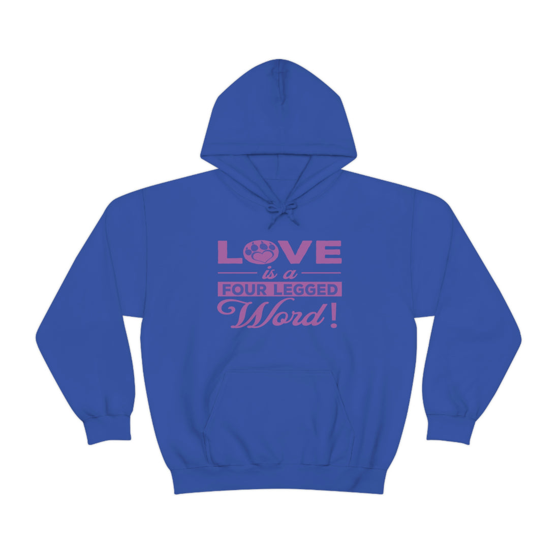 Love Is A Four Legged Word - Unisex Heavy Blend™ Hooded Sweatshirt