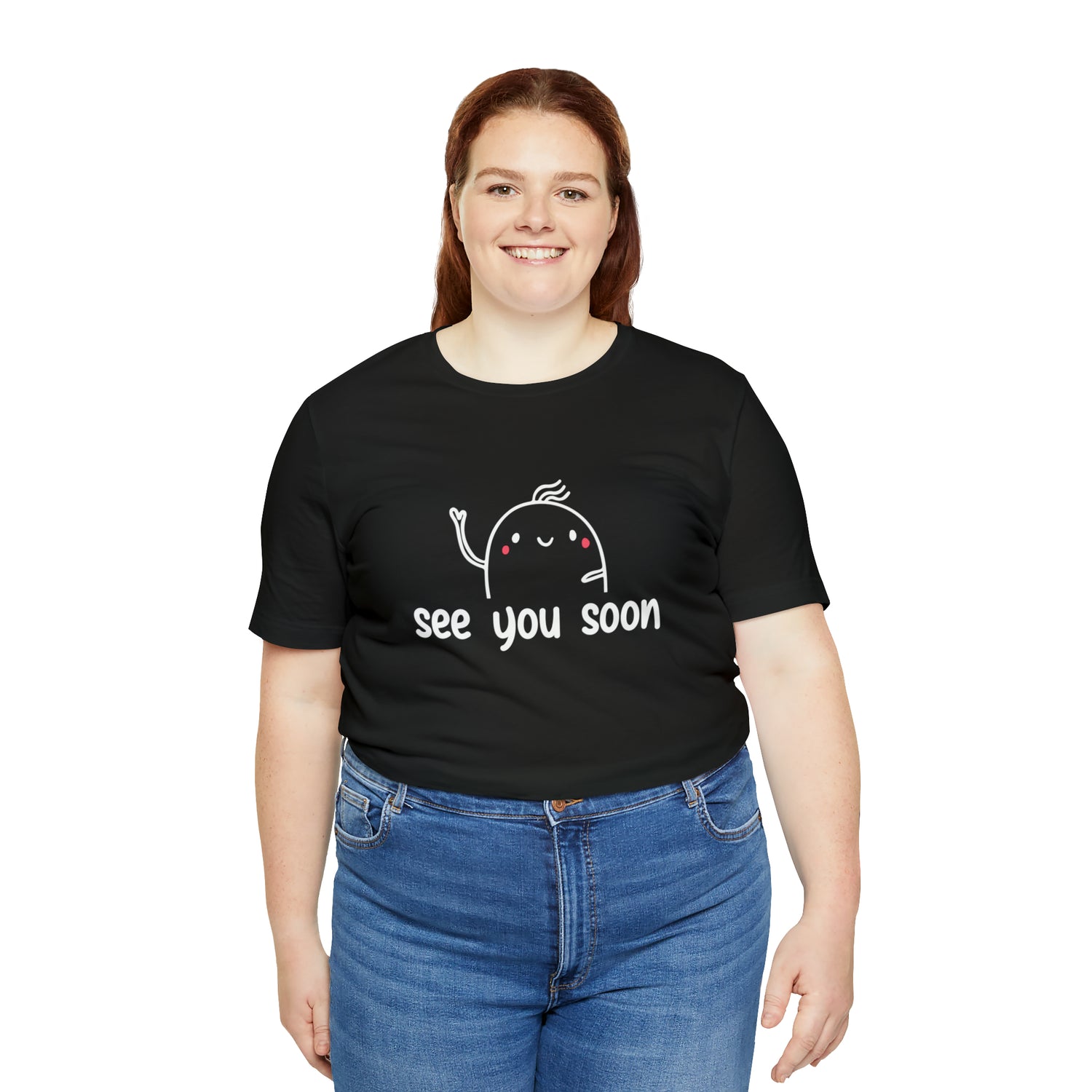 See You Soon - Unisex Jersey Short Sleeve Tee