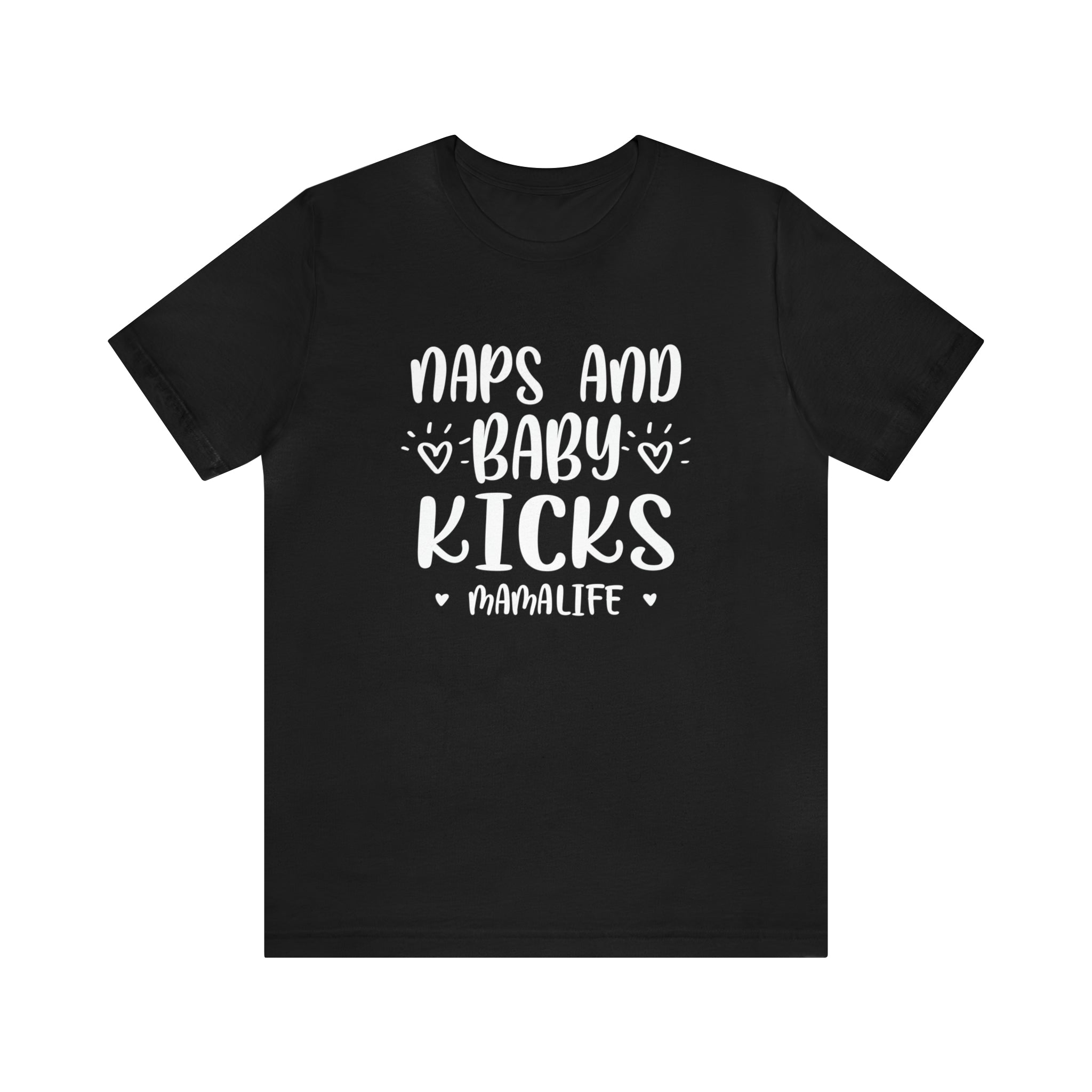 Naps & Baby Kicks - Unisex Jersey Short Sleeve Tee