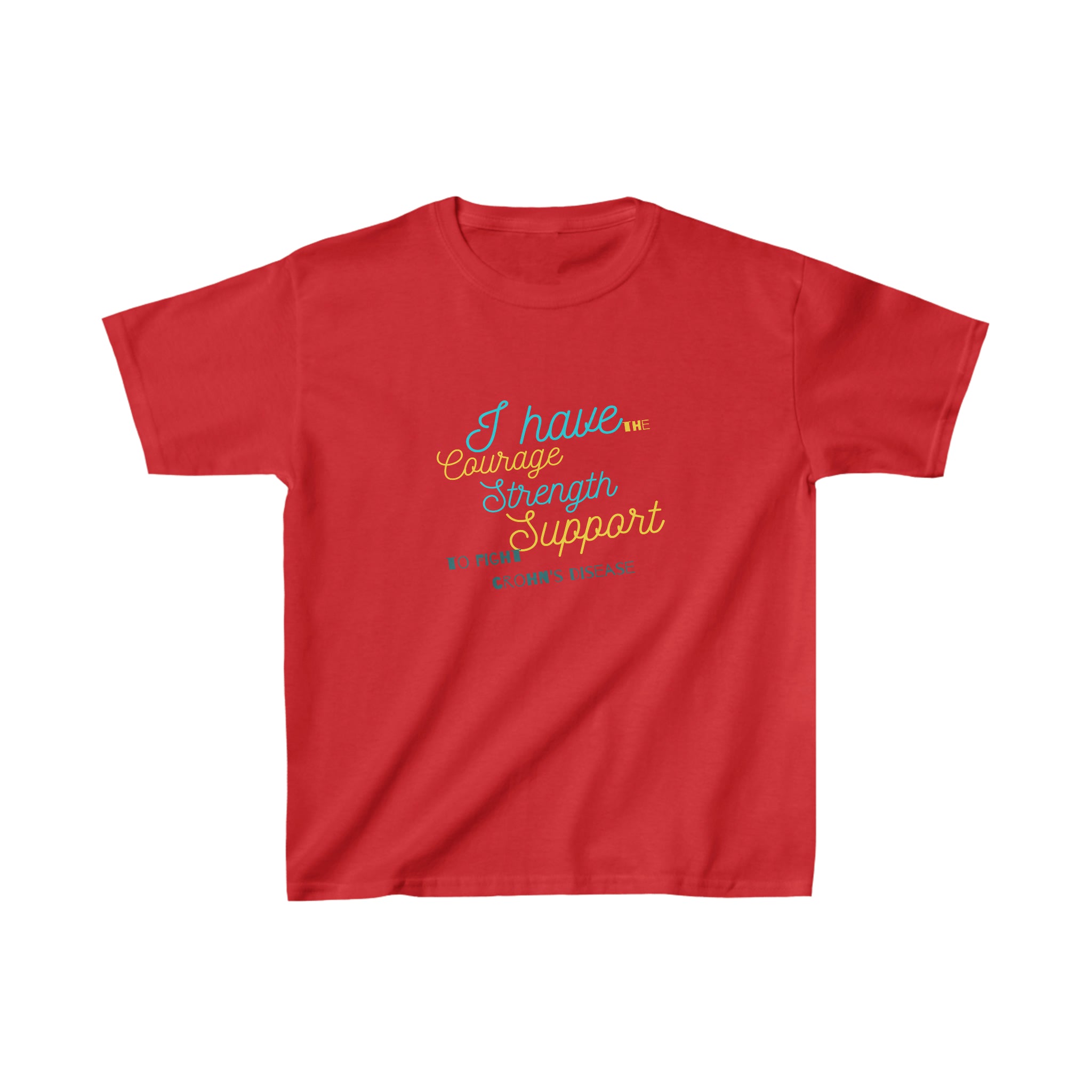 I Have The Courage Strength & Support To Fight Crohn&