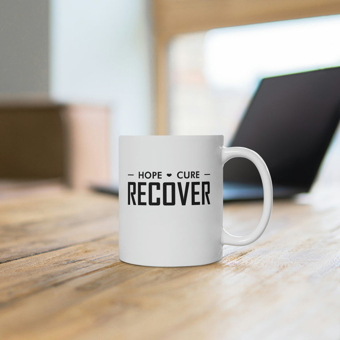 Hope Cure Recover - White Ceramic Mug 2 sizes Available