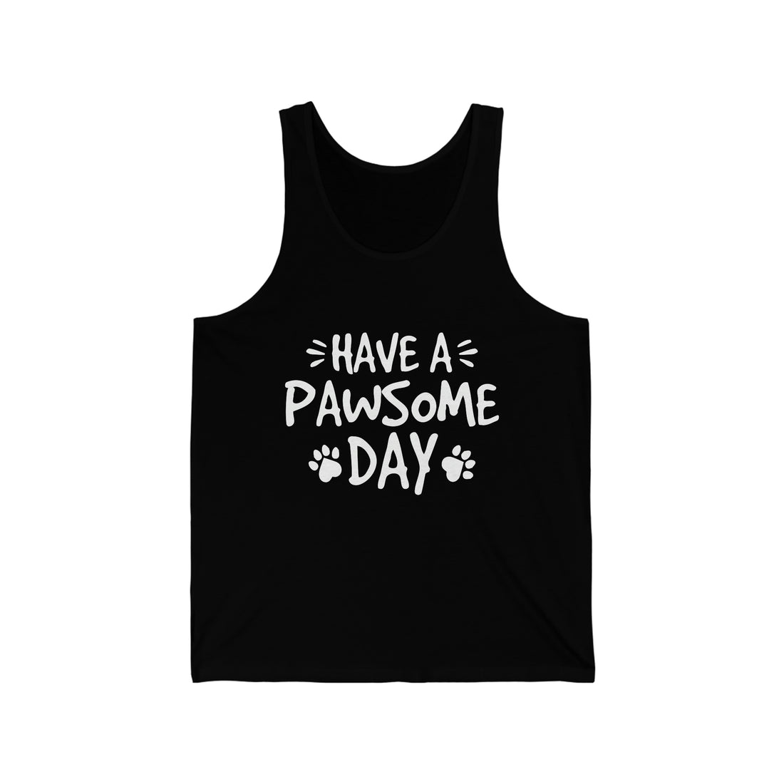 Have A Pawsome Day - Unisex Jersey Tank Top