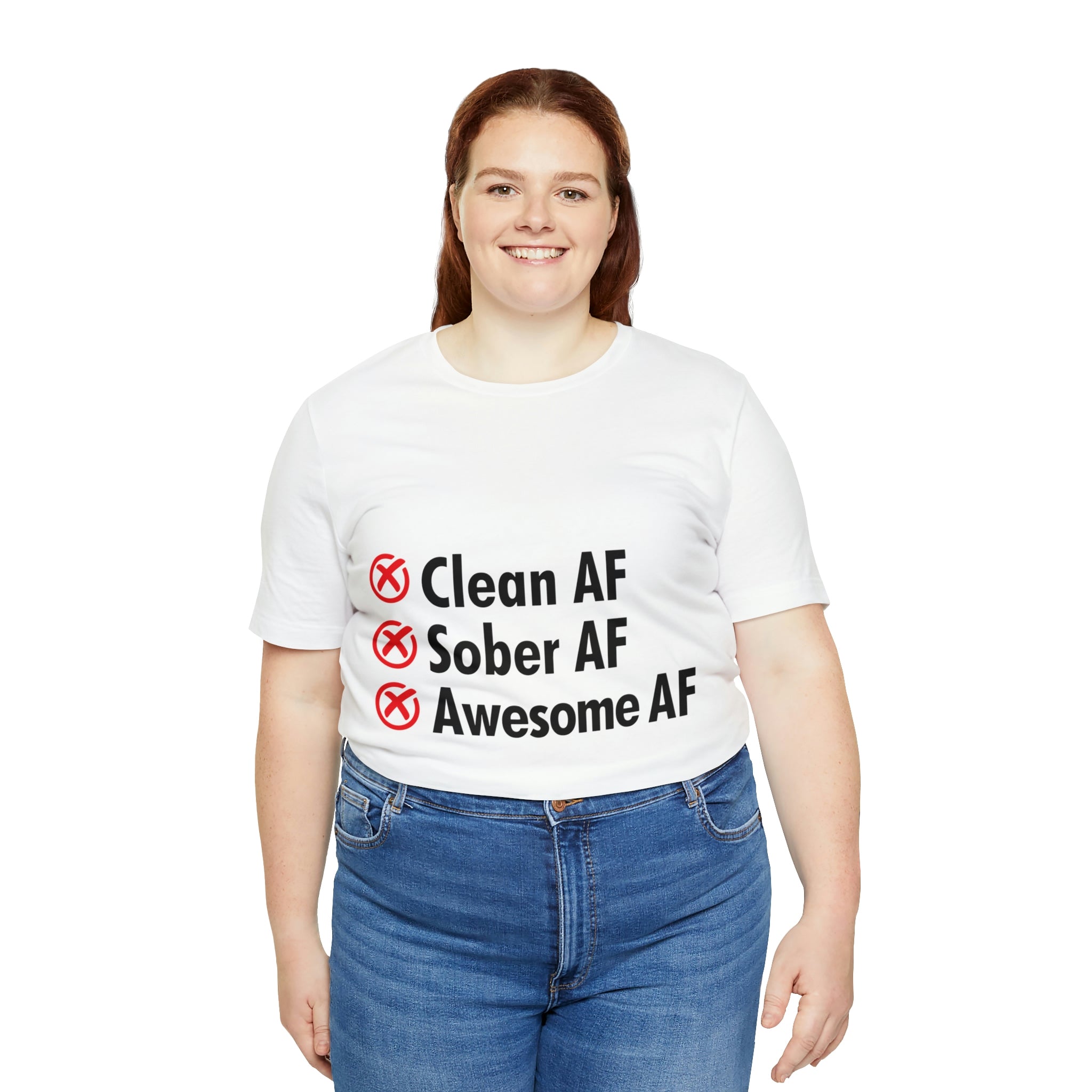Clean AF Sober AF Awesome AF - Unisex Jersey Short Sleeve Tee