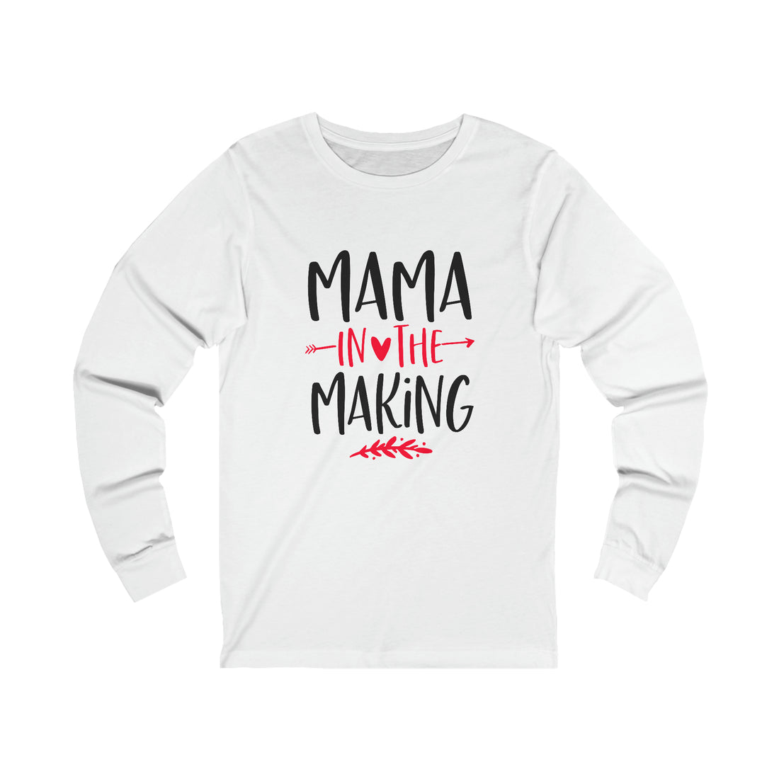 Mama In The Making - Unisex Jersey Long Sleeve Tee