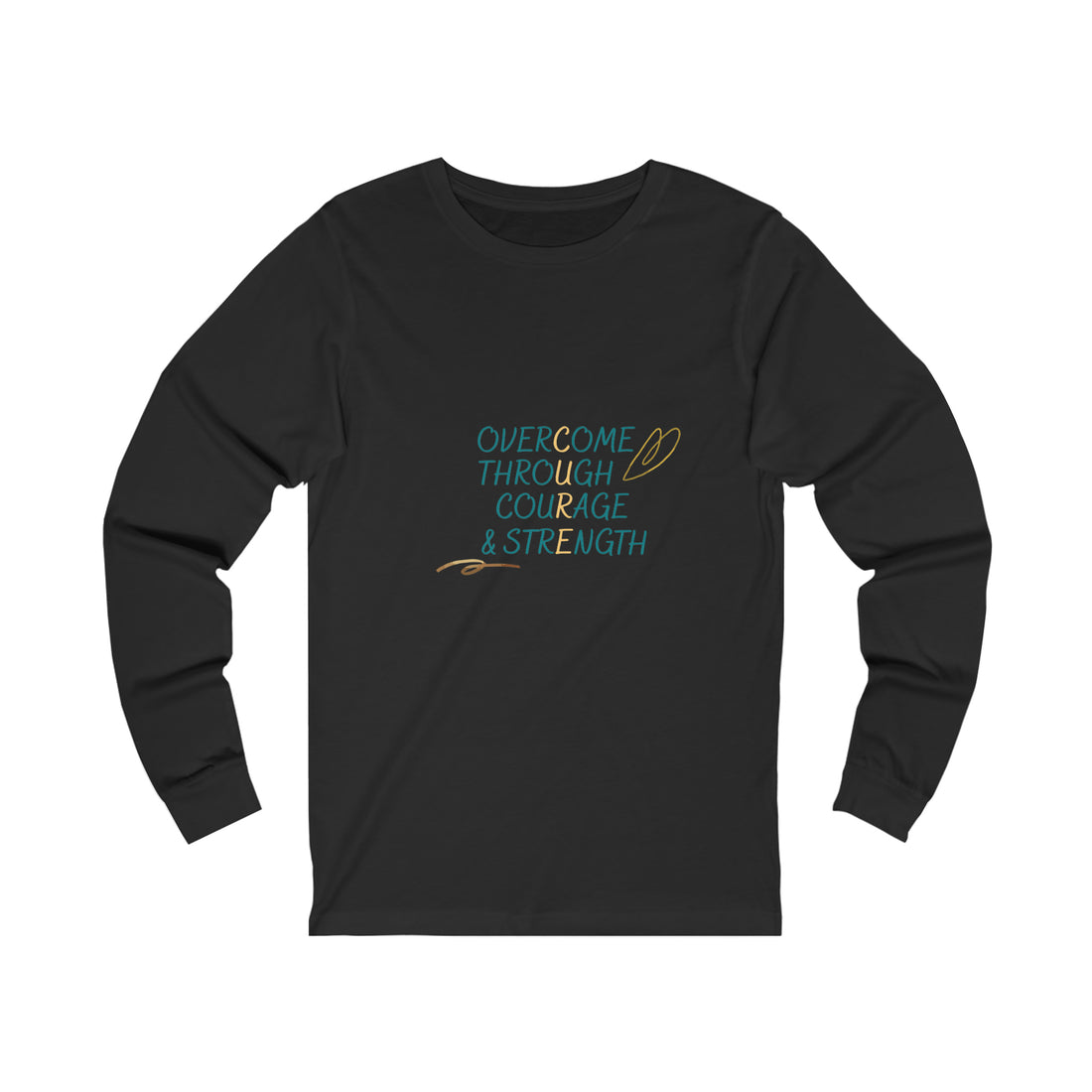 Overcome Through Courage and Strength - Unisex Jersey Long Sleeve Tee