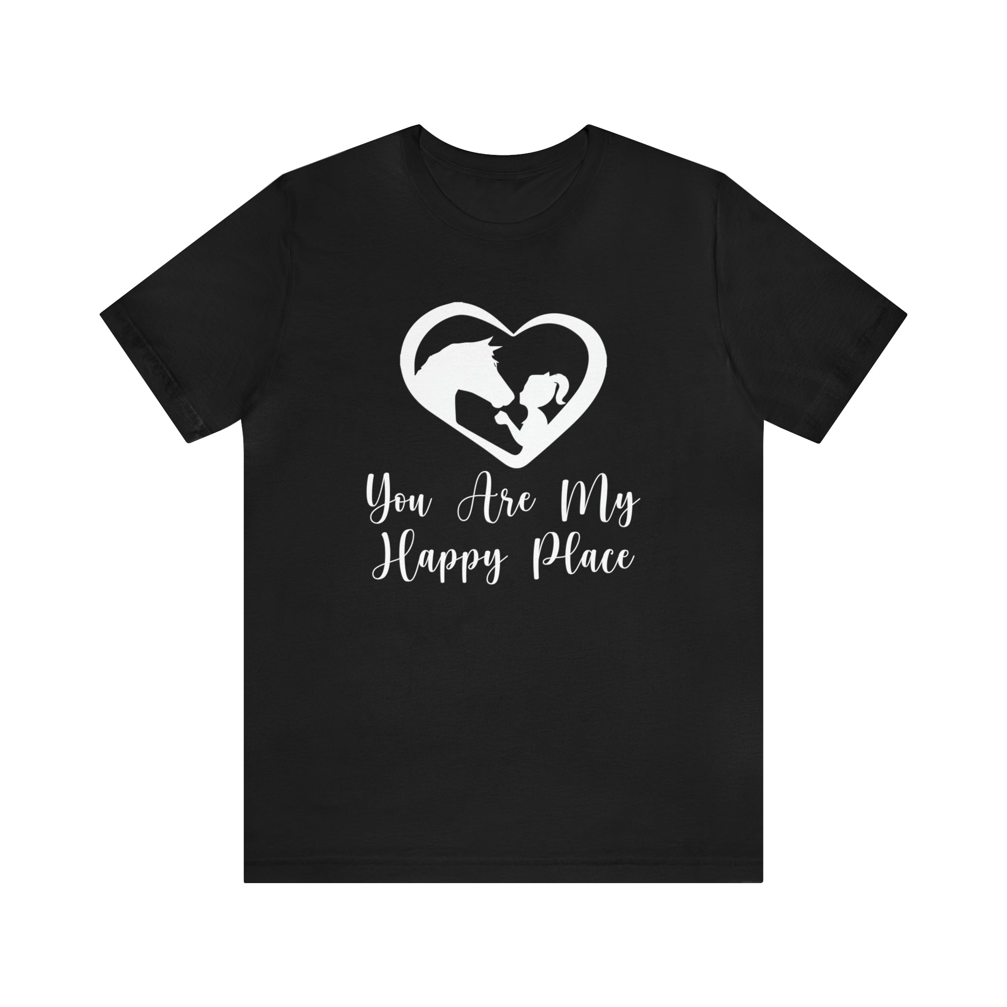 You Are My Happy Place - Unisex Jersey Short Sleeve Tee