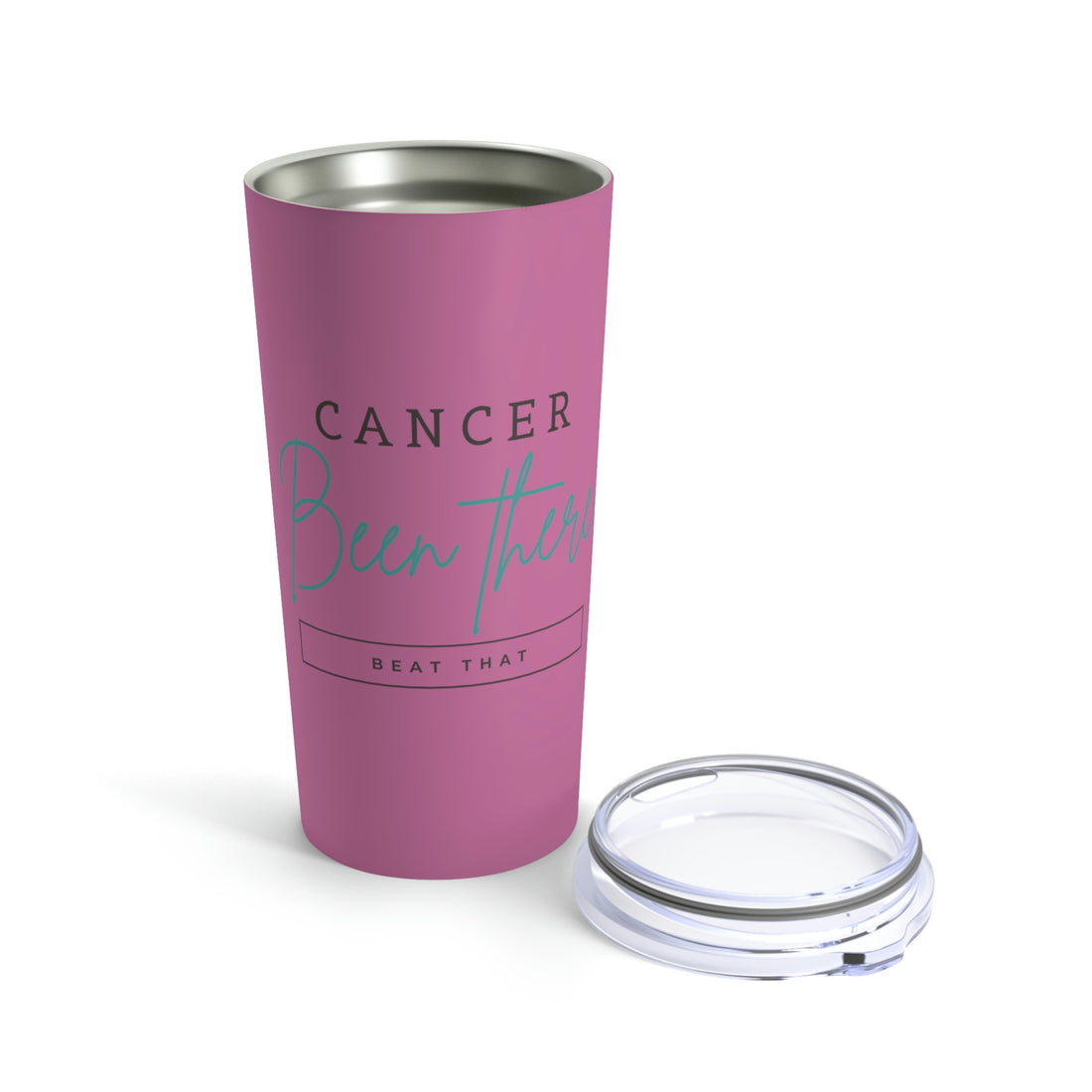 Cancer Been There Beat That - Pink Tumbler 20oz