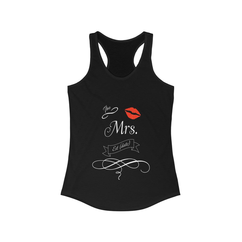 The Mrs. Established Wedding Date Customizable - Racerback Tank Top