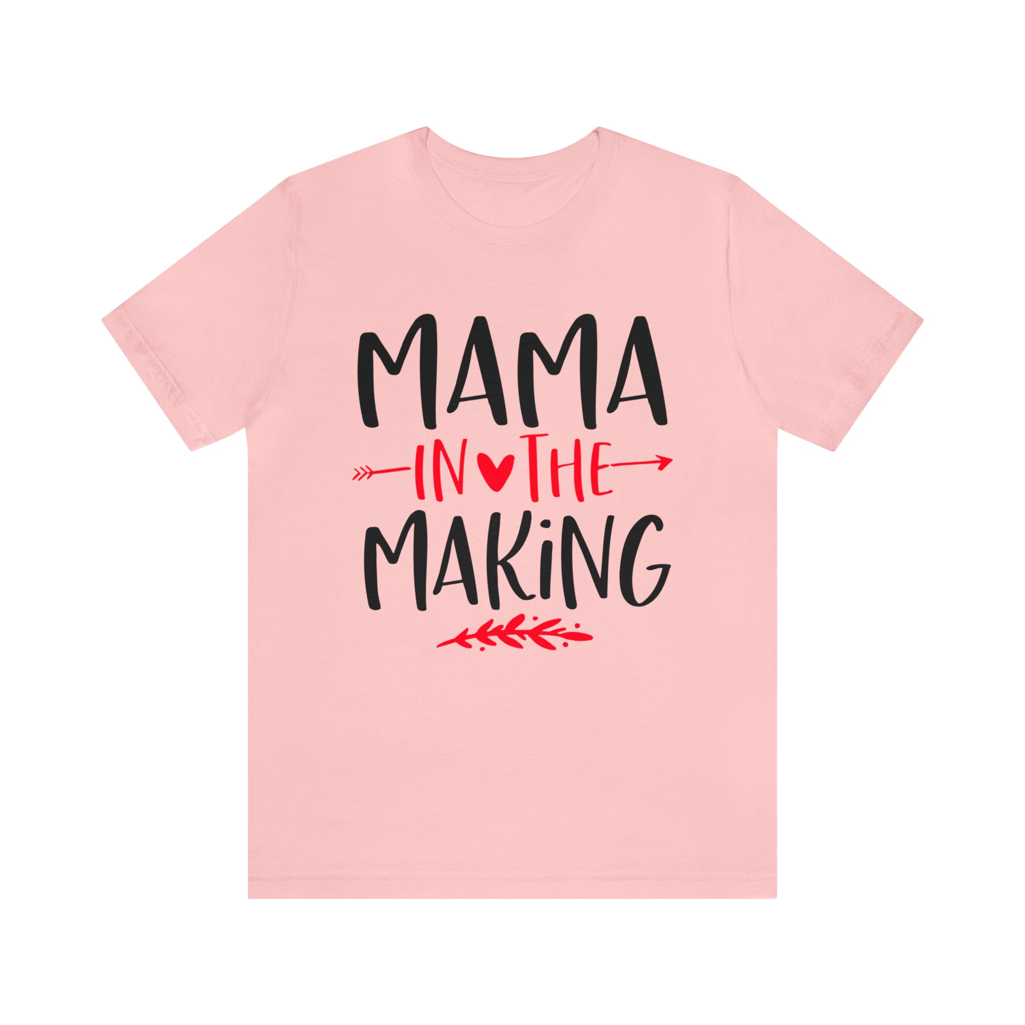 Mama In The Making - Unisex Jersey Short Sleeve Tee