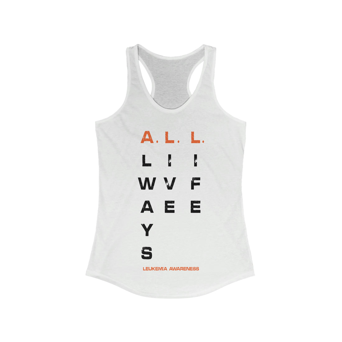 A.L.L. Always Live Life Leukemia Awareness - Racerback Tank Top