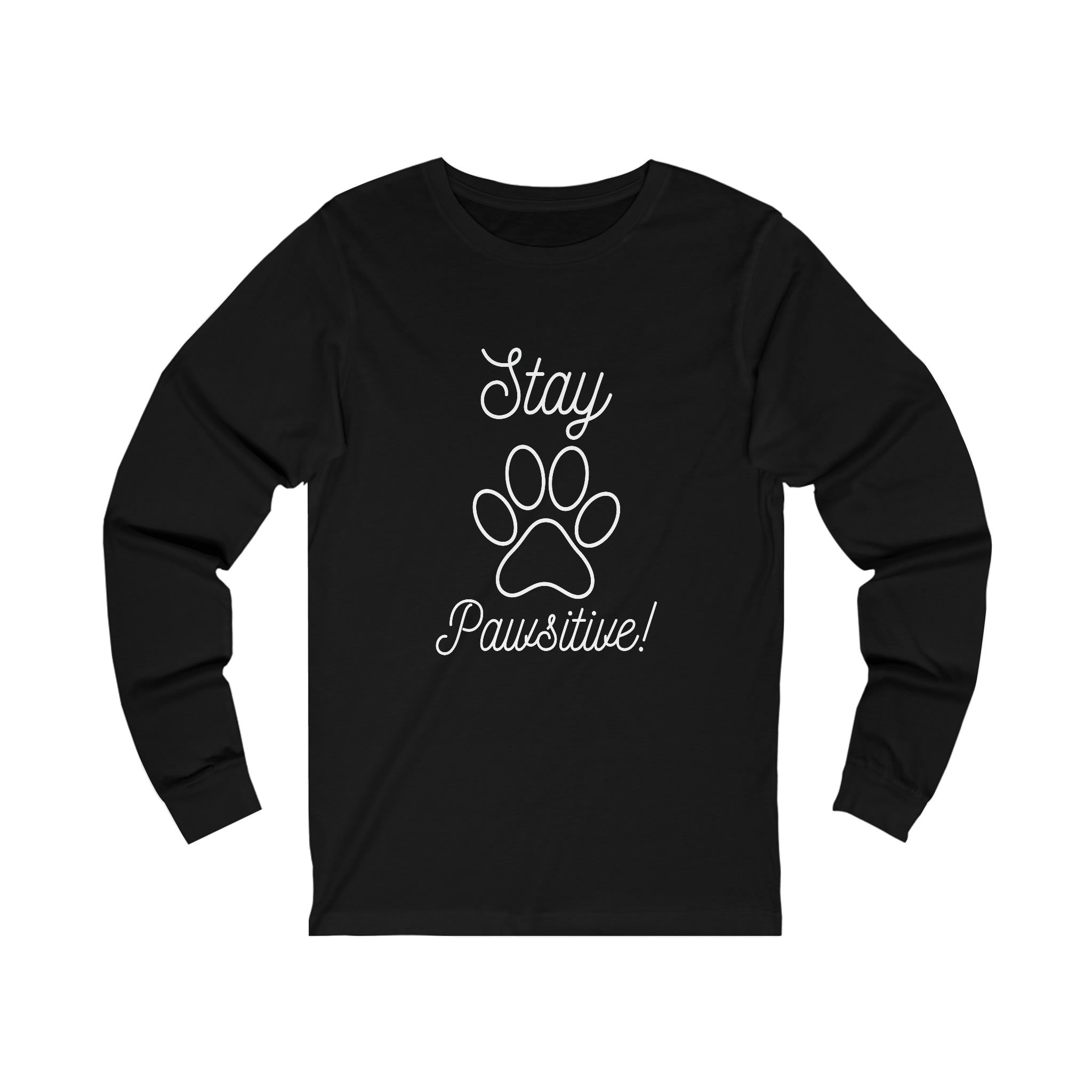 Stay Pawsitive - Unisex Jersey Long Sleeve Tee