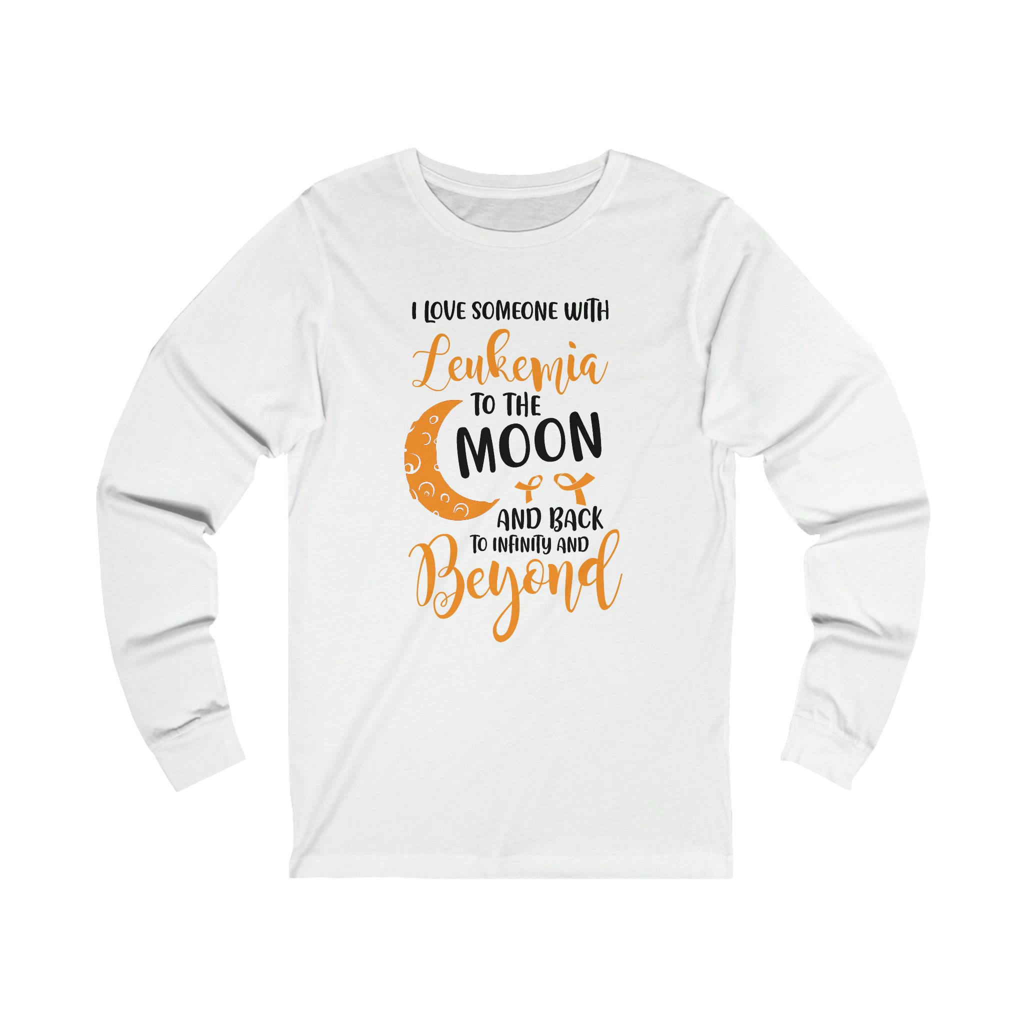 I Love Someone With Leukemia To The Moon And Back - Unisex Jersey Long Sleeve Tee