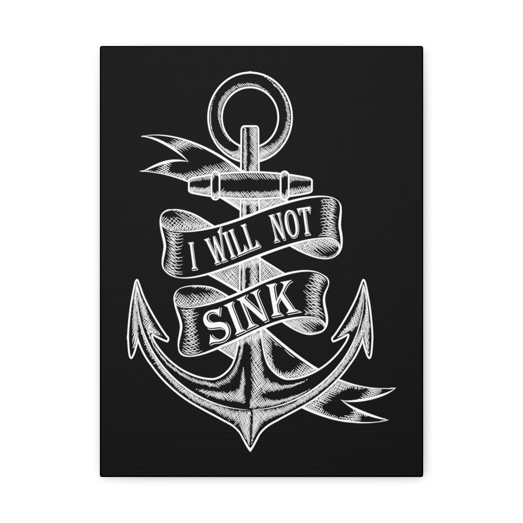 I Will Not Sink - Canvas Print