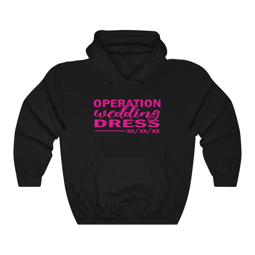 Operation Wedding Dress Wedding Date Customizable - Unisex Heavy Blend™ Hooded Sweatshirt