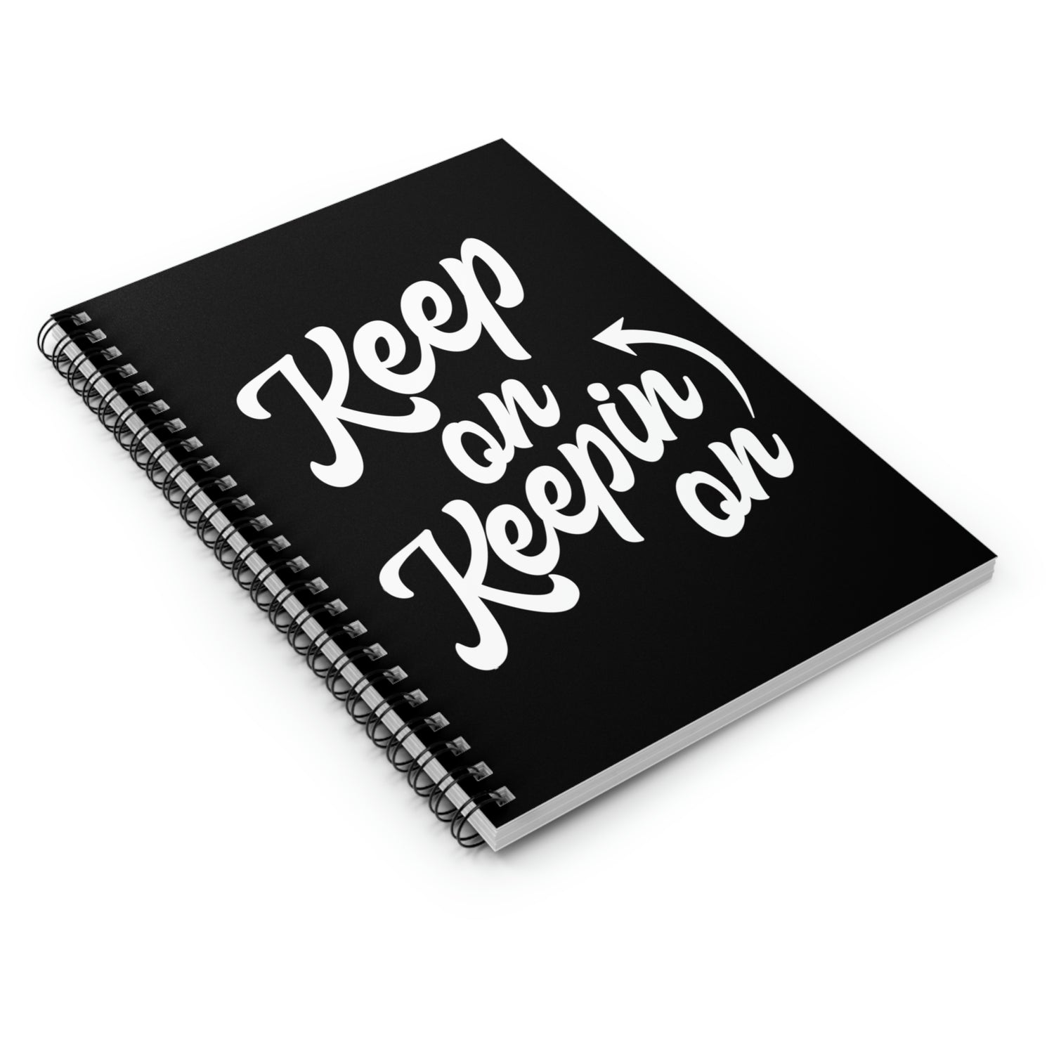 Keep On Keepin On - Spiral Notebook - Ruled Line