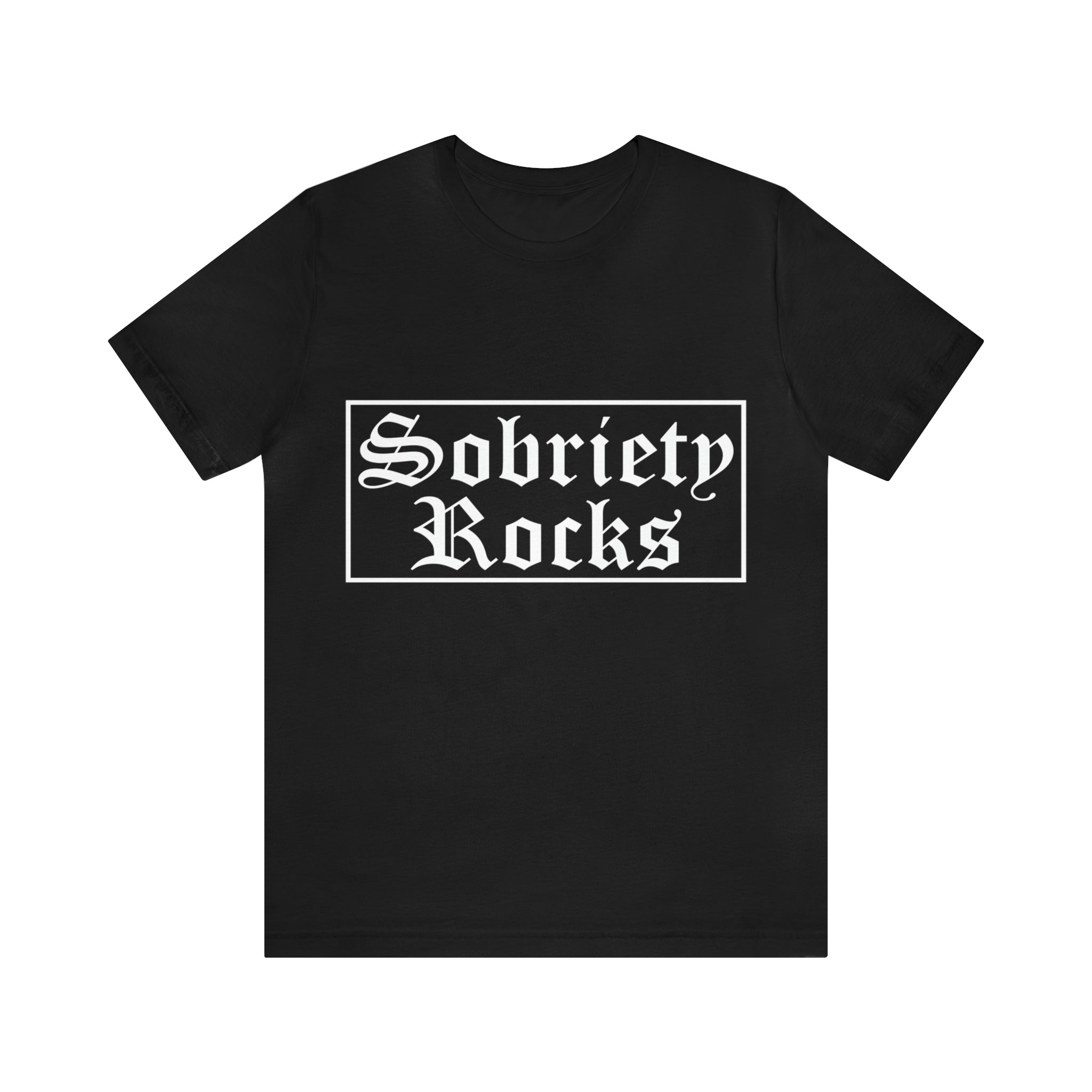 Sobriety Rocks - Unisex Jersey Short Sleeve Tee