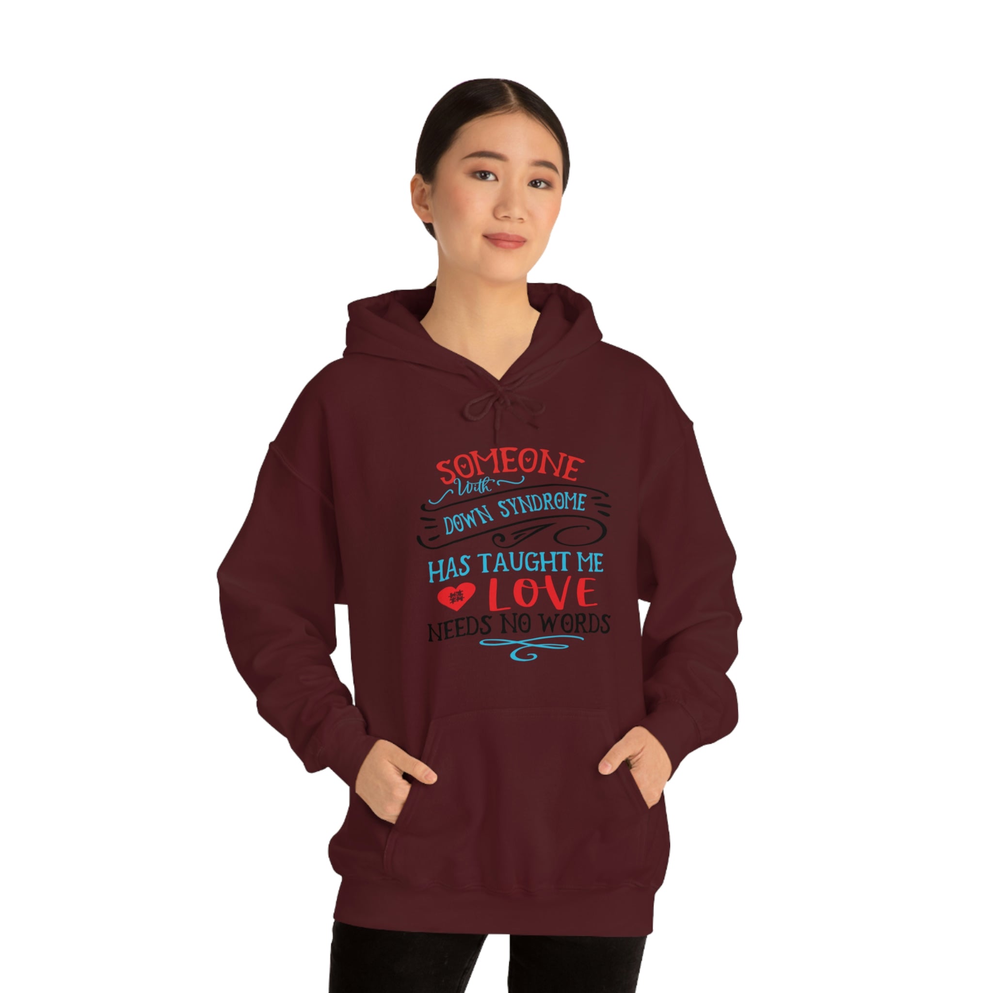 Someone with Down Syndrome Has Taught Me Love Needs No Words - Unisex Heavy Blend™ Hooded Sweatshirt