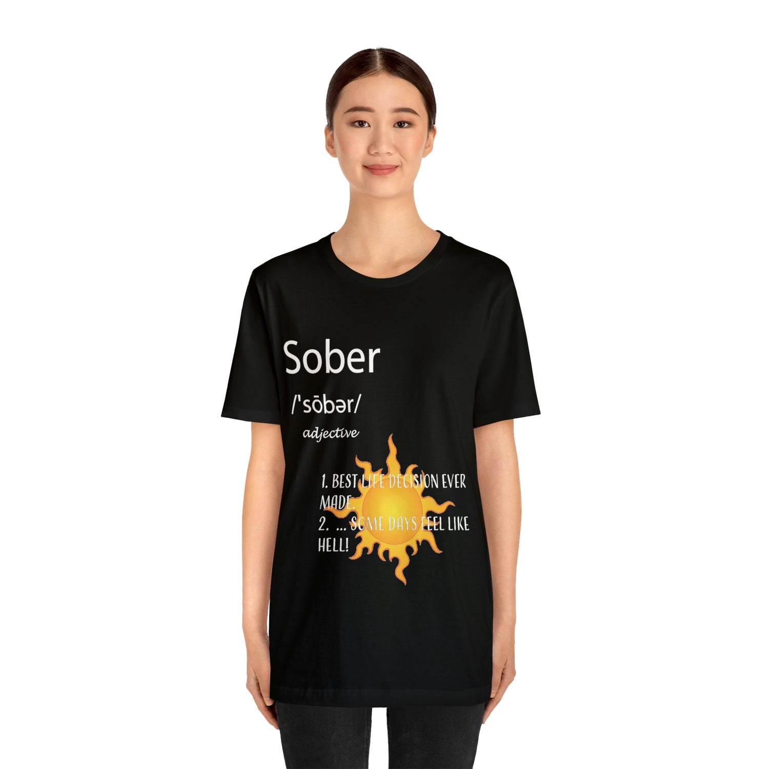 Sober - Unisex Jersey Short Sleeve Tee