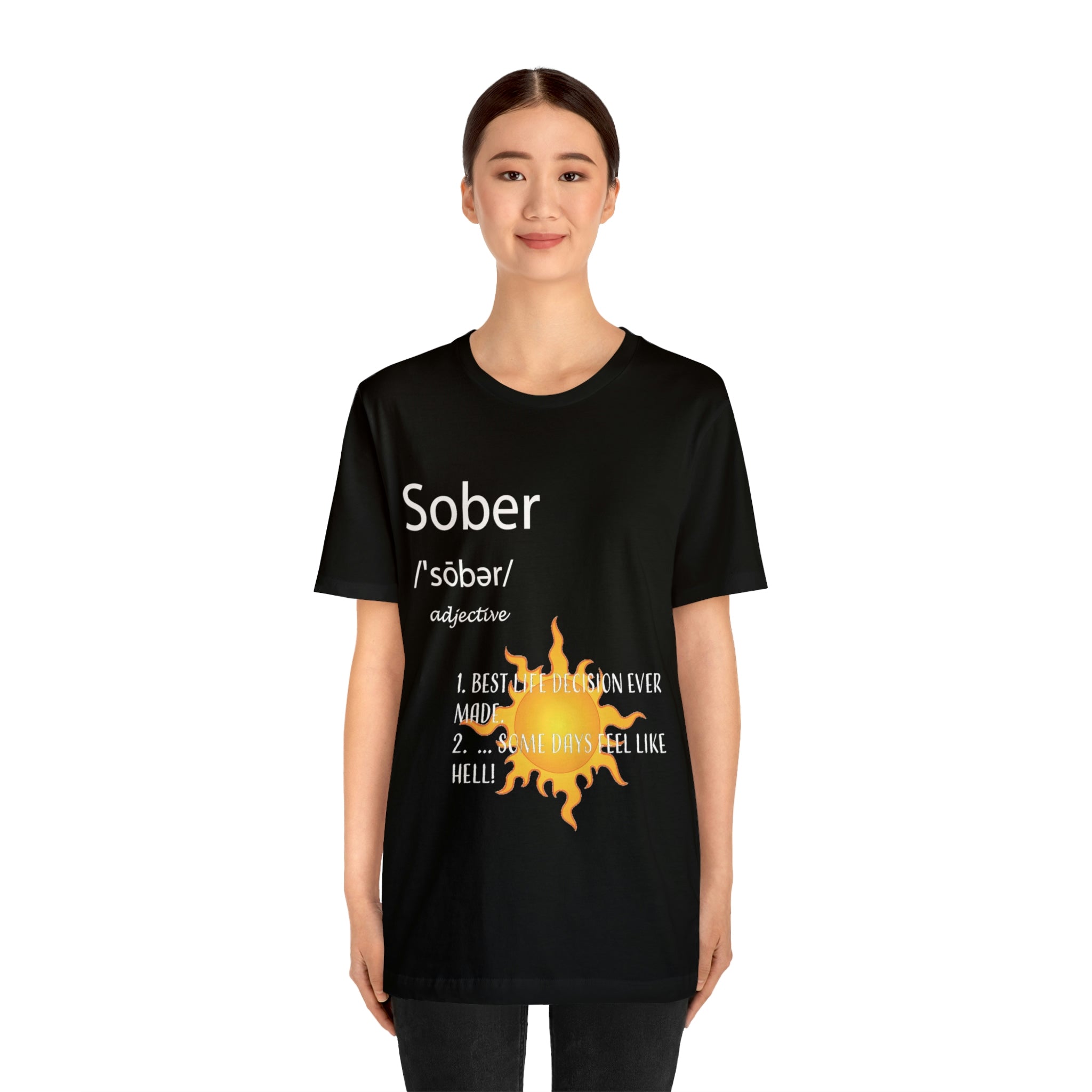 Sober - Unisex Jersey Short Sleeve Tee