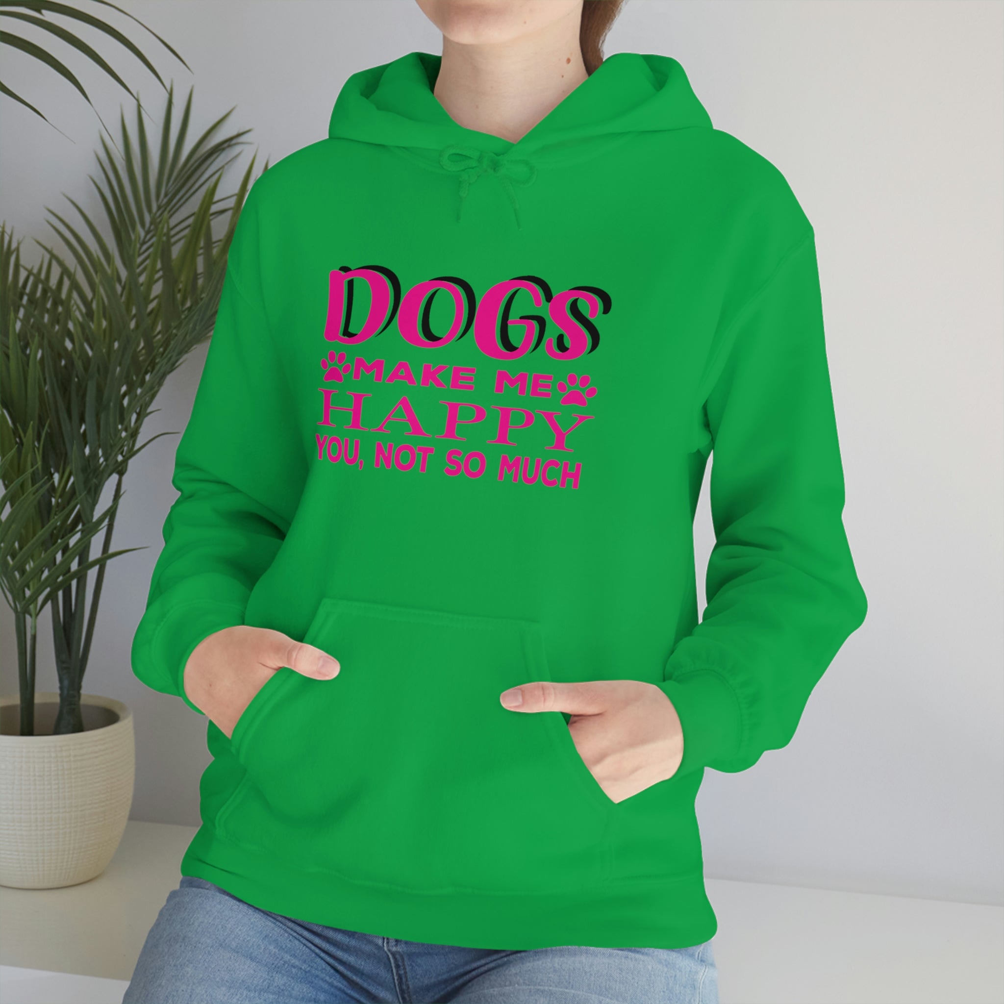 Dogs Make Me Happy You Not So Much - Unisex Heavy Blend™ Hooded Sweatshirt