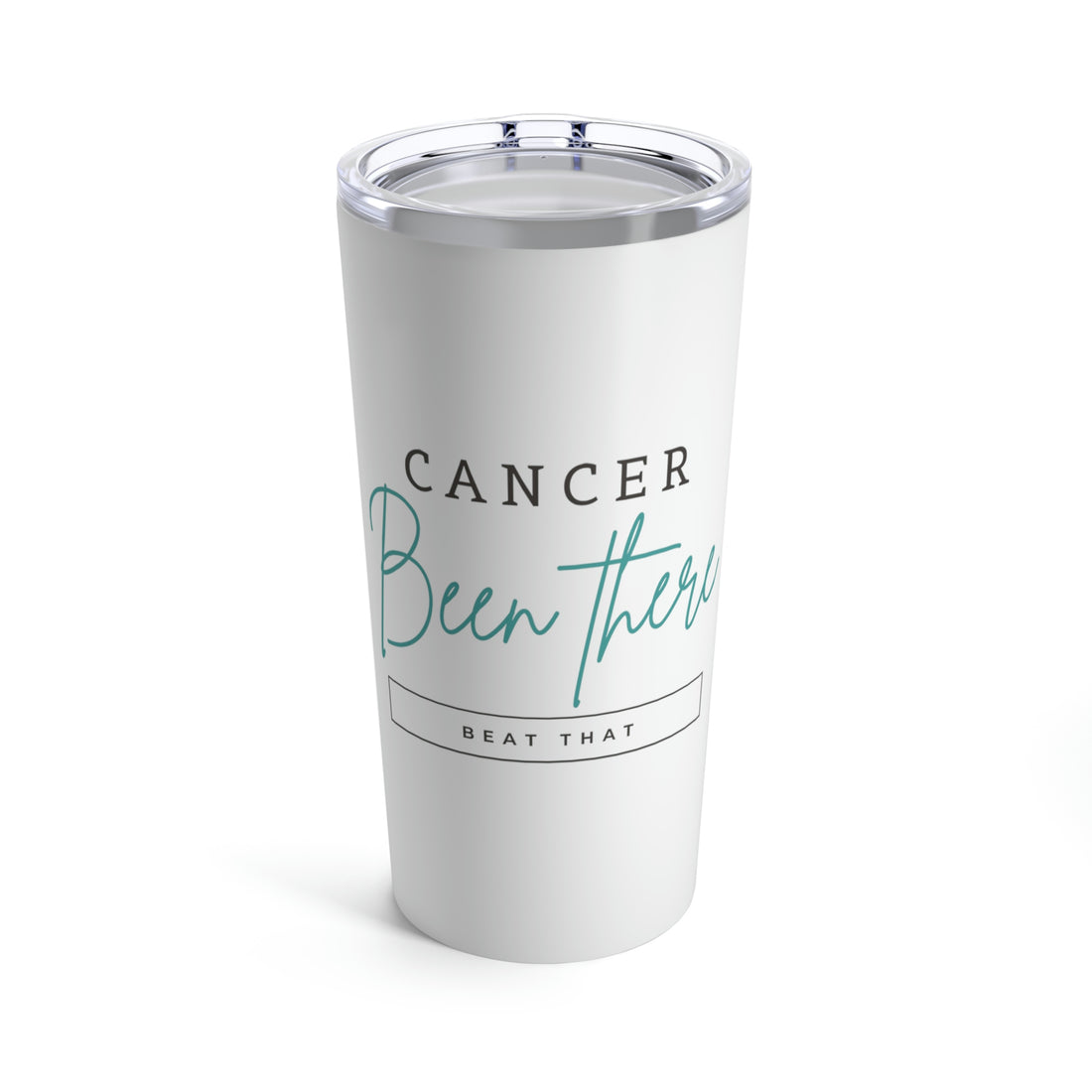 Cancer Been There Beat That - White Tumbler 20oz